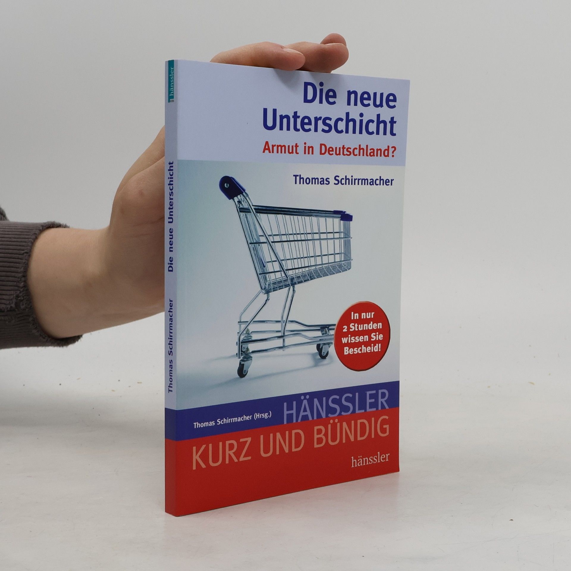 Thomas Schirrmacher Die neue Unterschicht