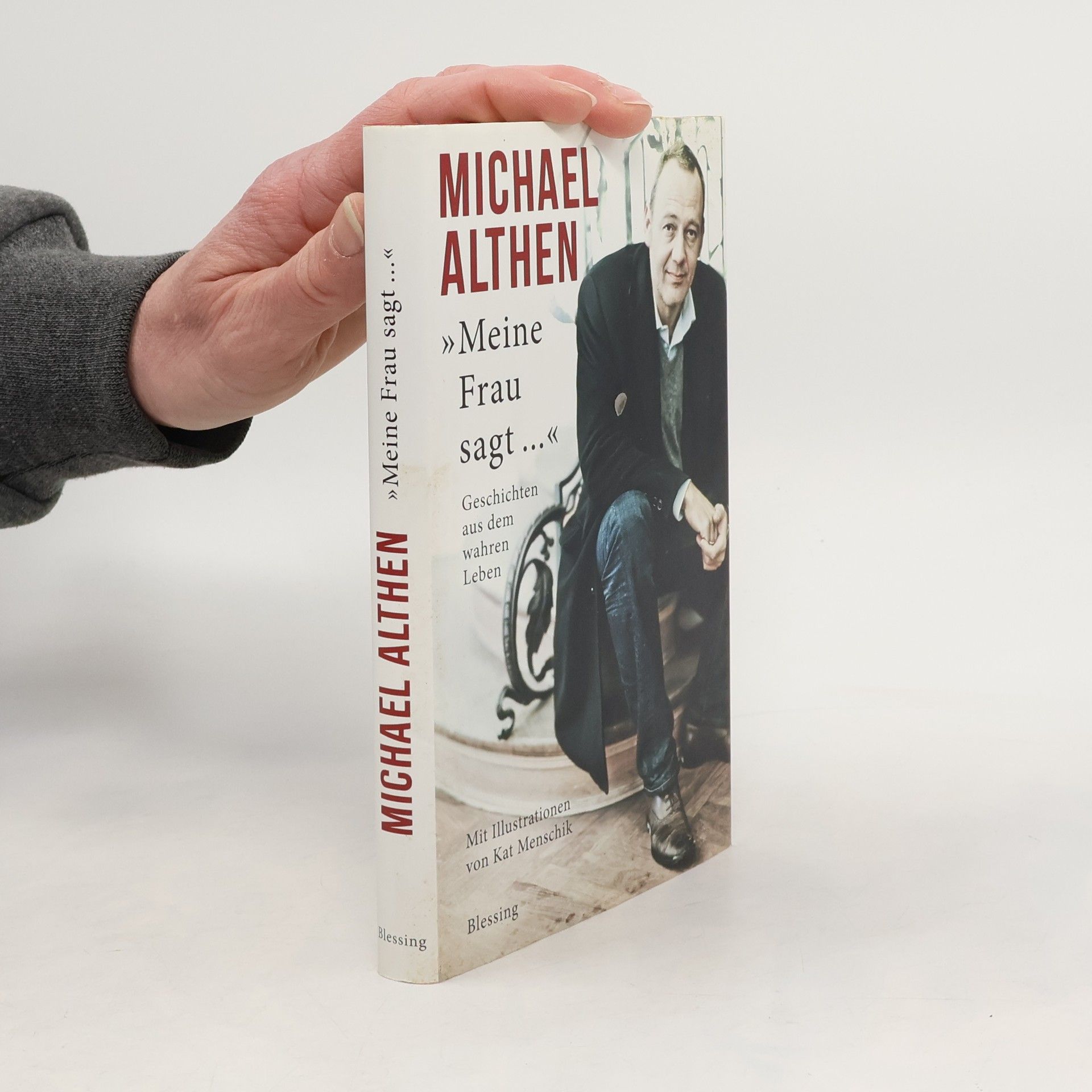Michael Althen Meine Frau sagt ...