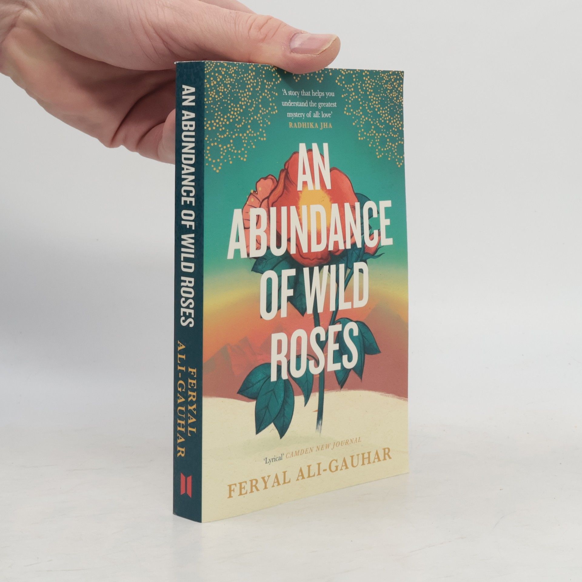 Feryal Ali-Gauhar An Abundance of Wild Roses