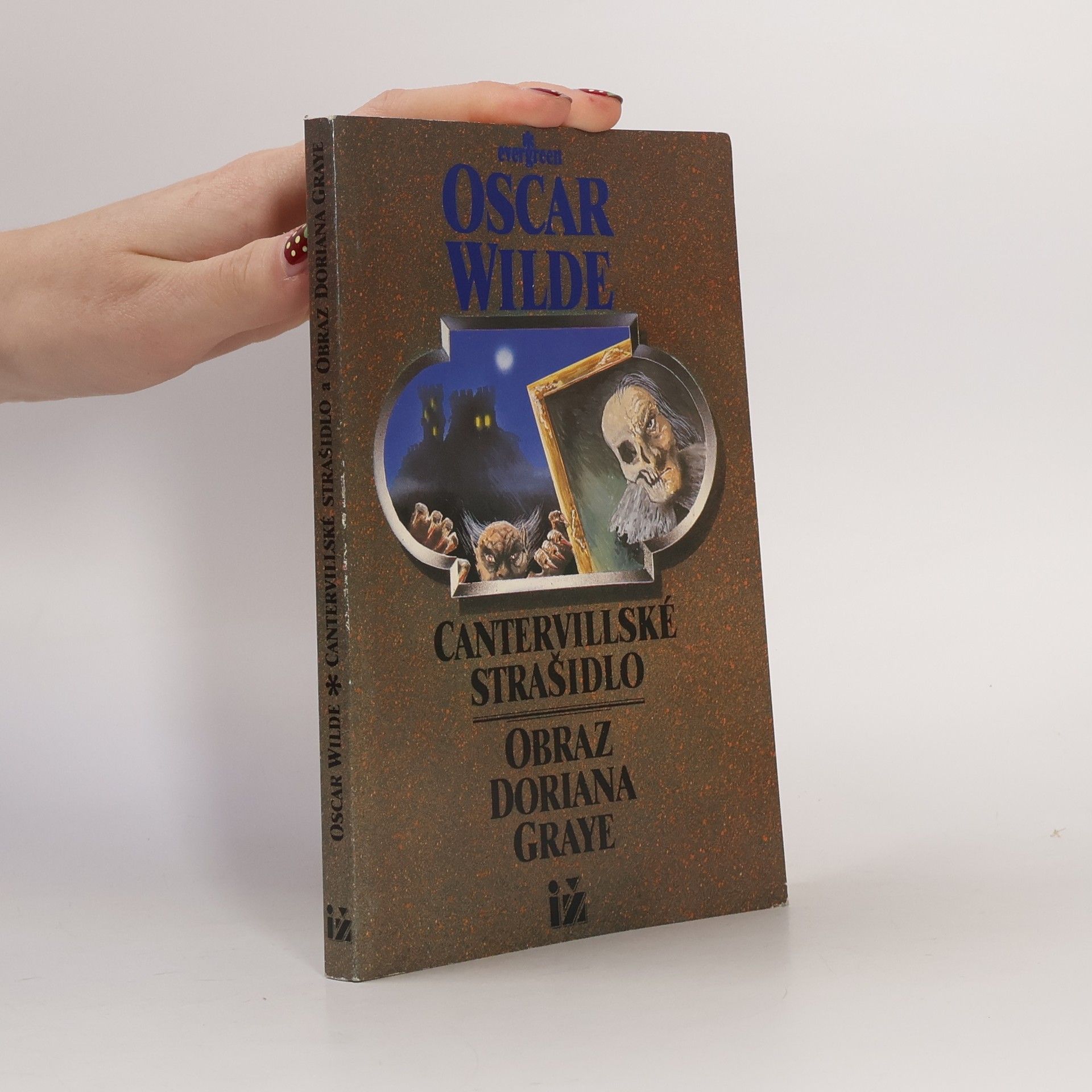 Oscar Wilde Cantervillské strašidlo ; Obraz Doriana Graye