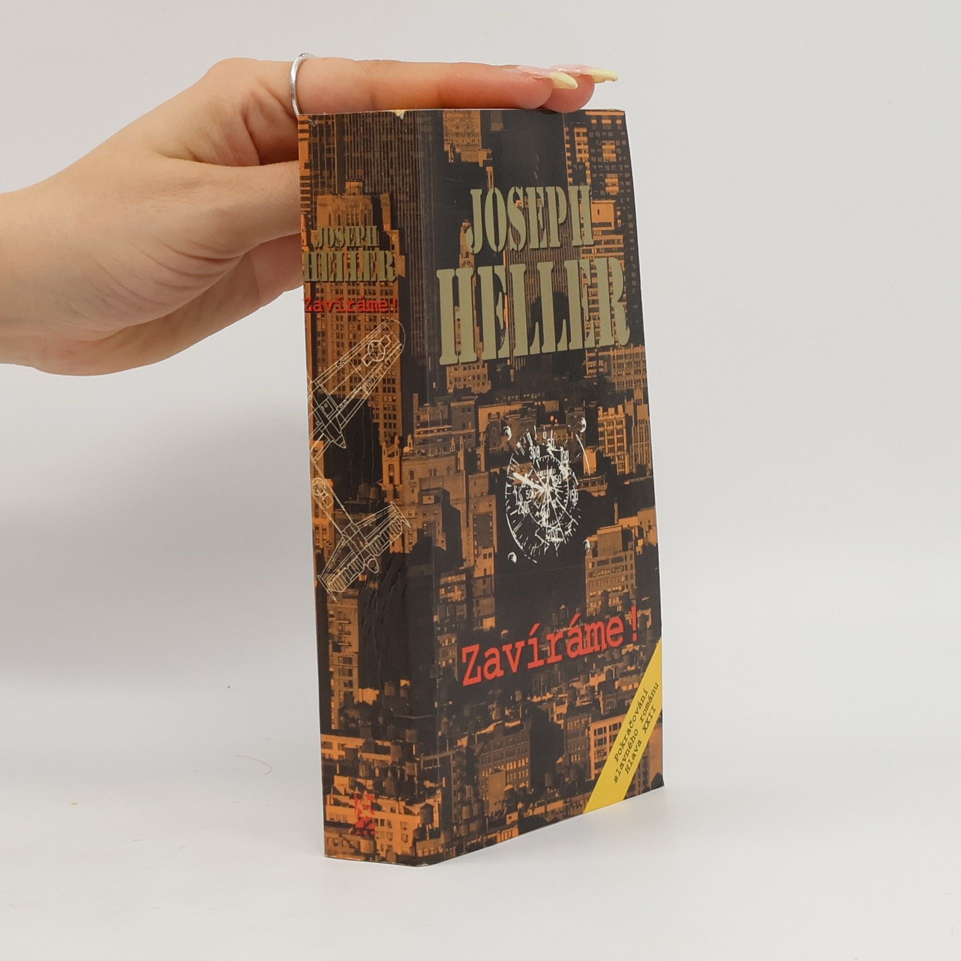 Joseph Heller Zavíráme!