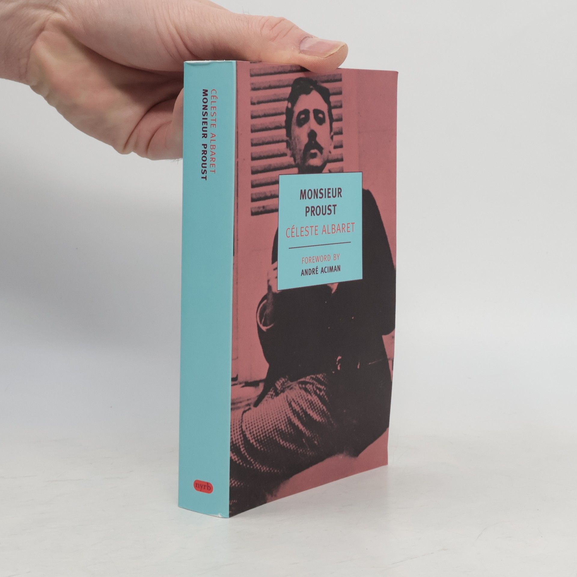 André Aciman Monsieur Proust
