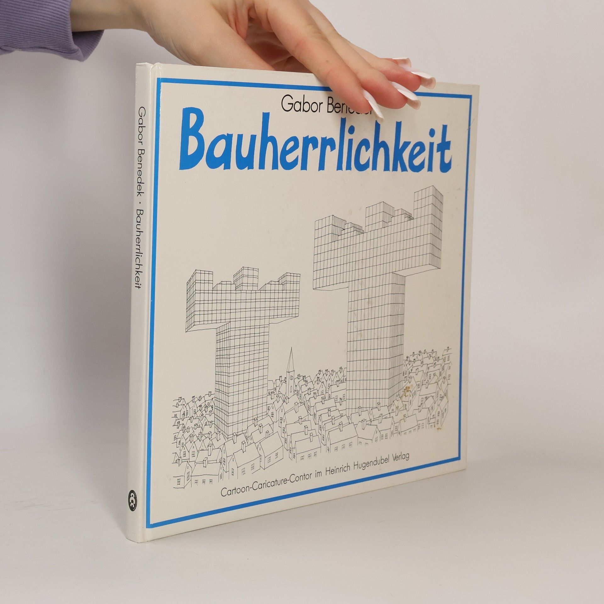 Gabor Benedek Bauherrlichkeit