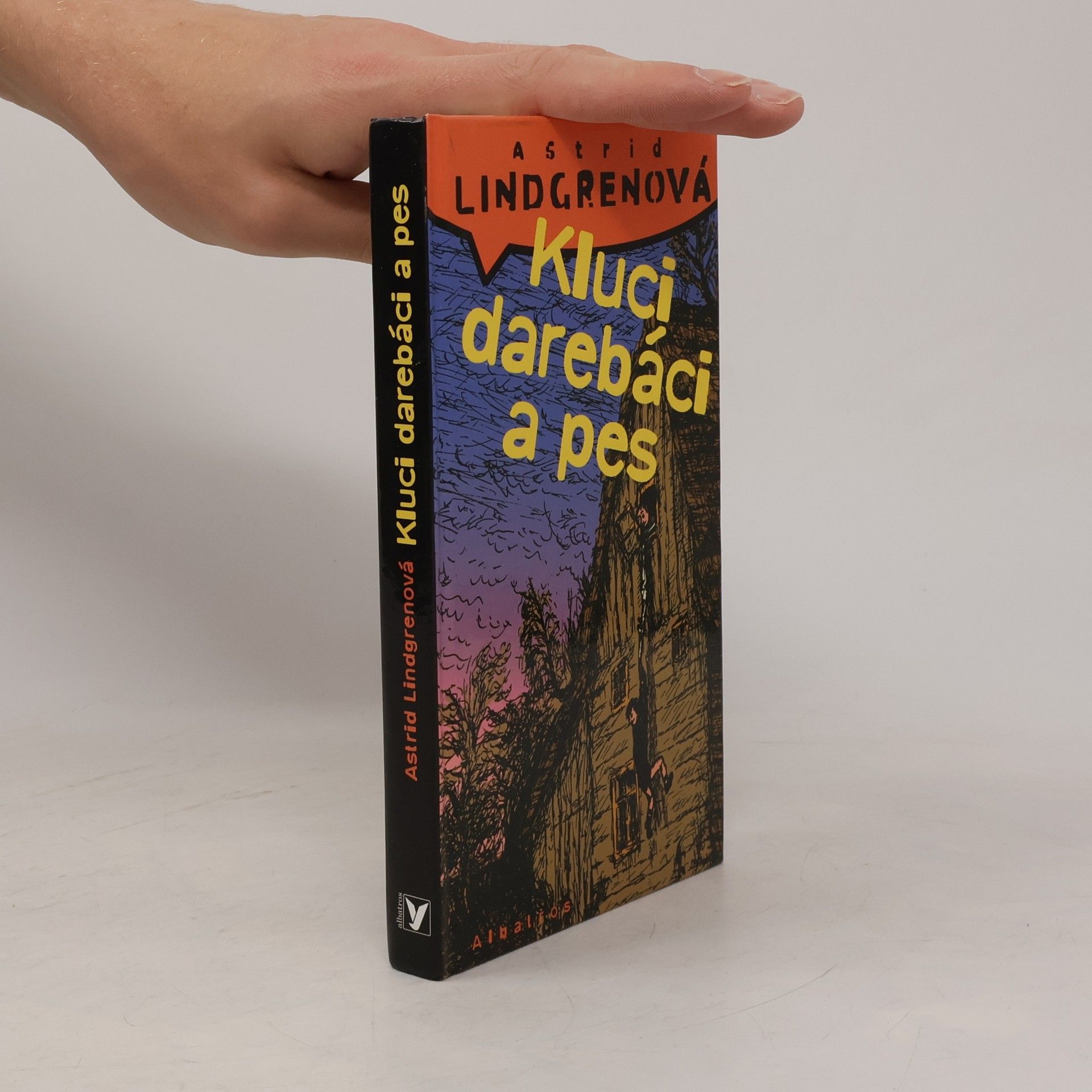 Astrid Lindgren Kluci darebáci a pes