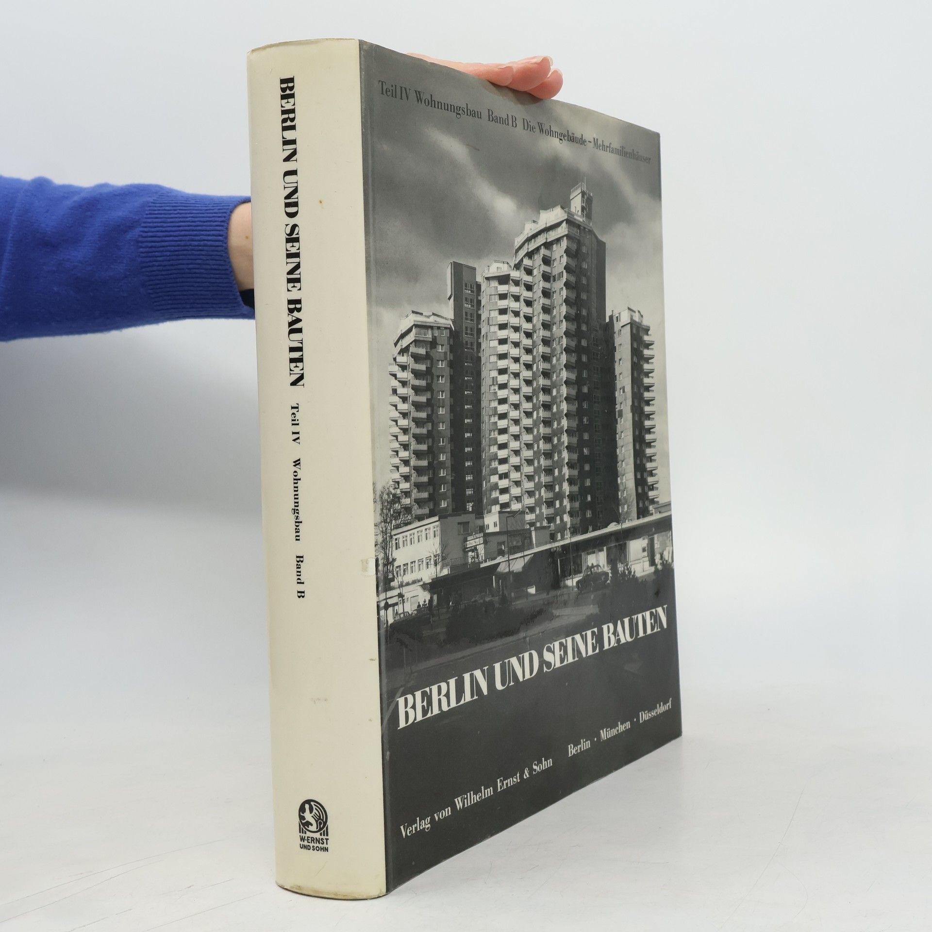 Collectif d'auteurs Berlin und seine Bauten. Teil IV. Wohnungsbau; Band B: Die Wohngebäude - Mehrfamilienhäuser