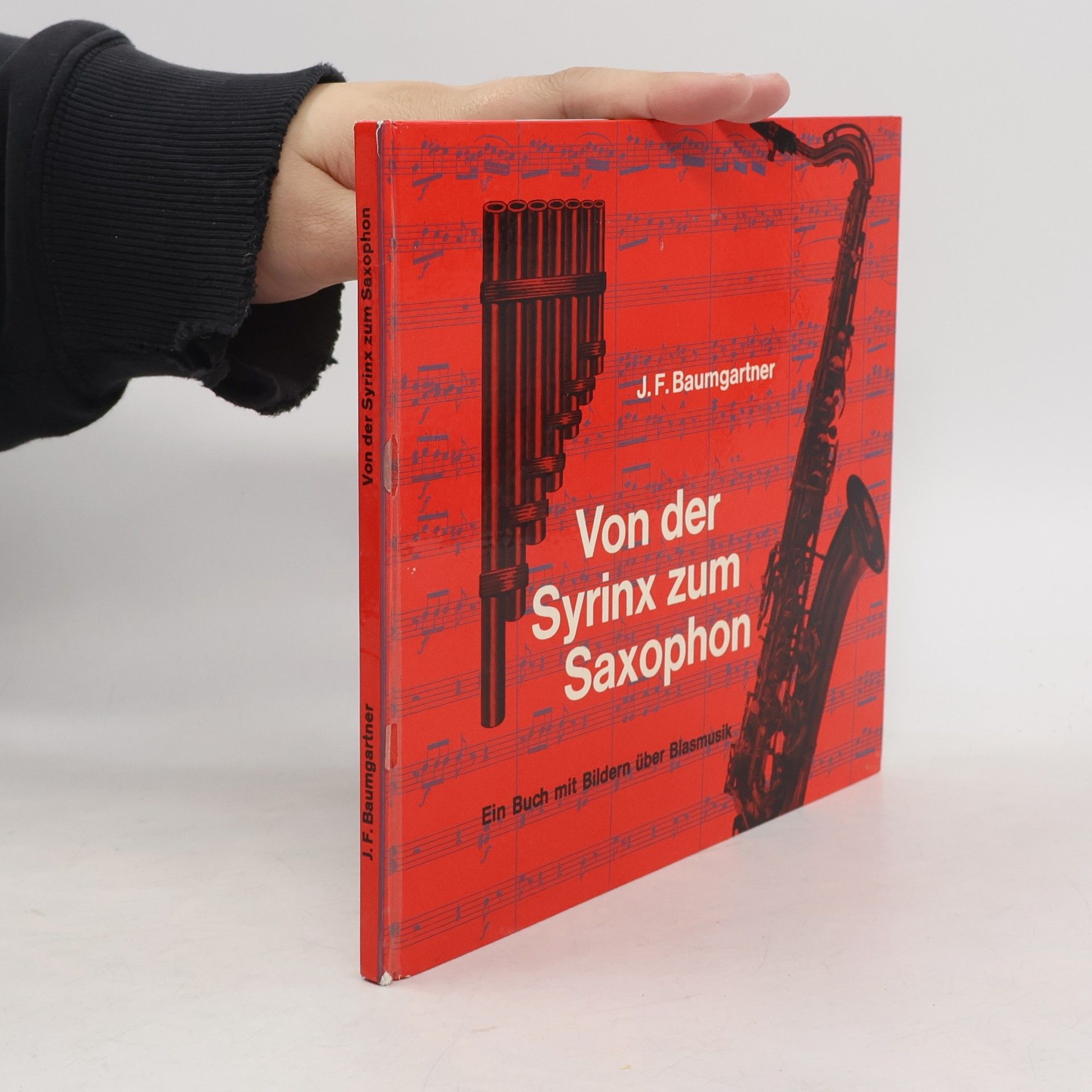 J. F. Baumgartner  Von der Syrinx zum Saxophon