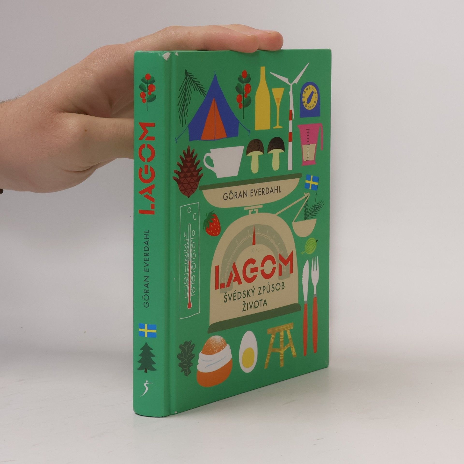 Göran Everdahl Lagom. Švédský způsob života