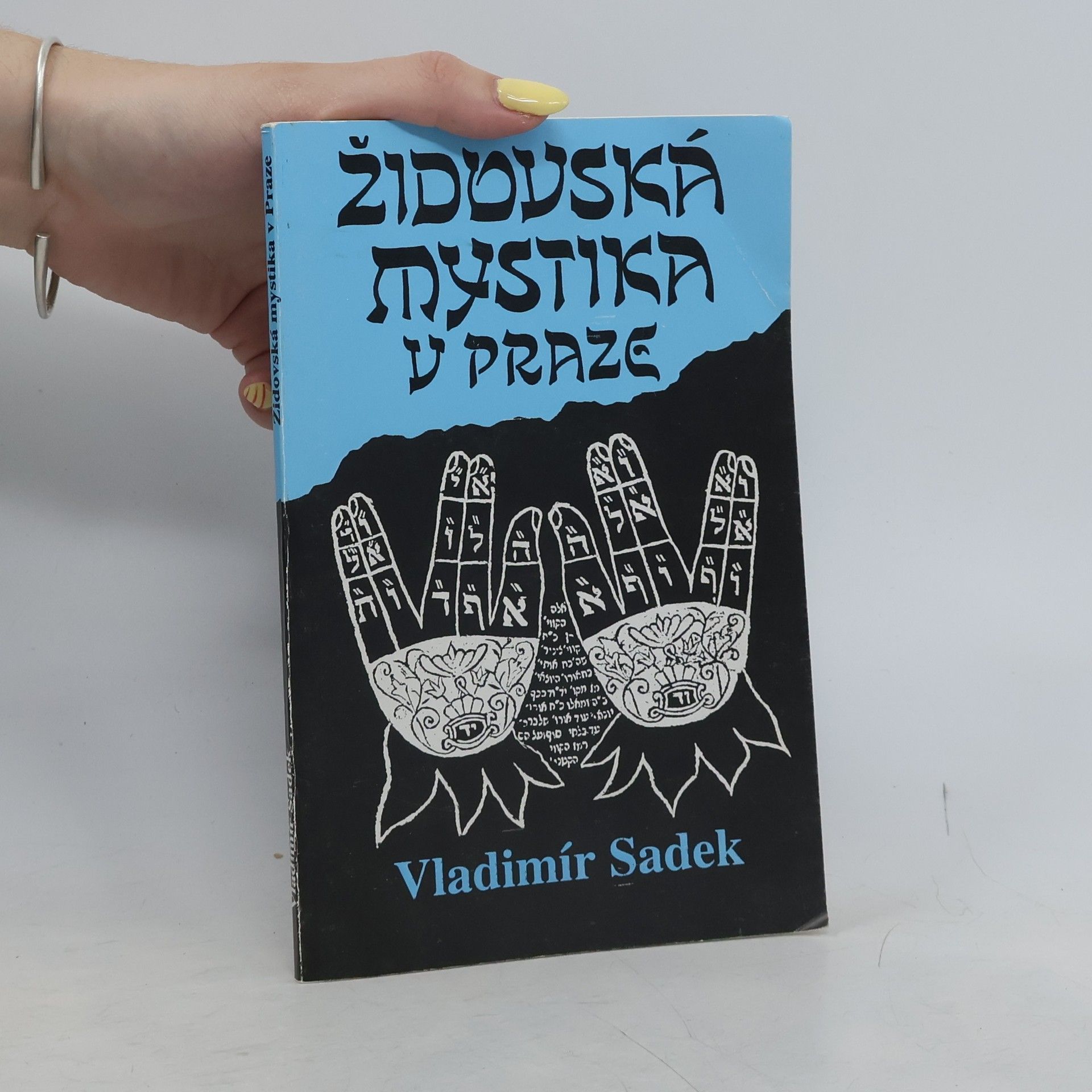 Židovská mystika v praze. Myšlenky a duchovní hodnoty kabaly