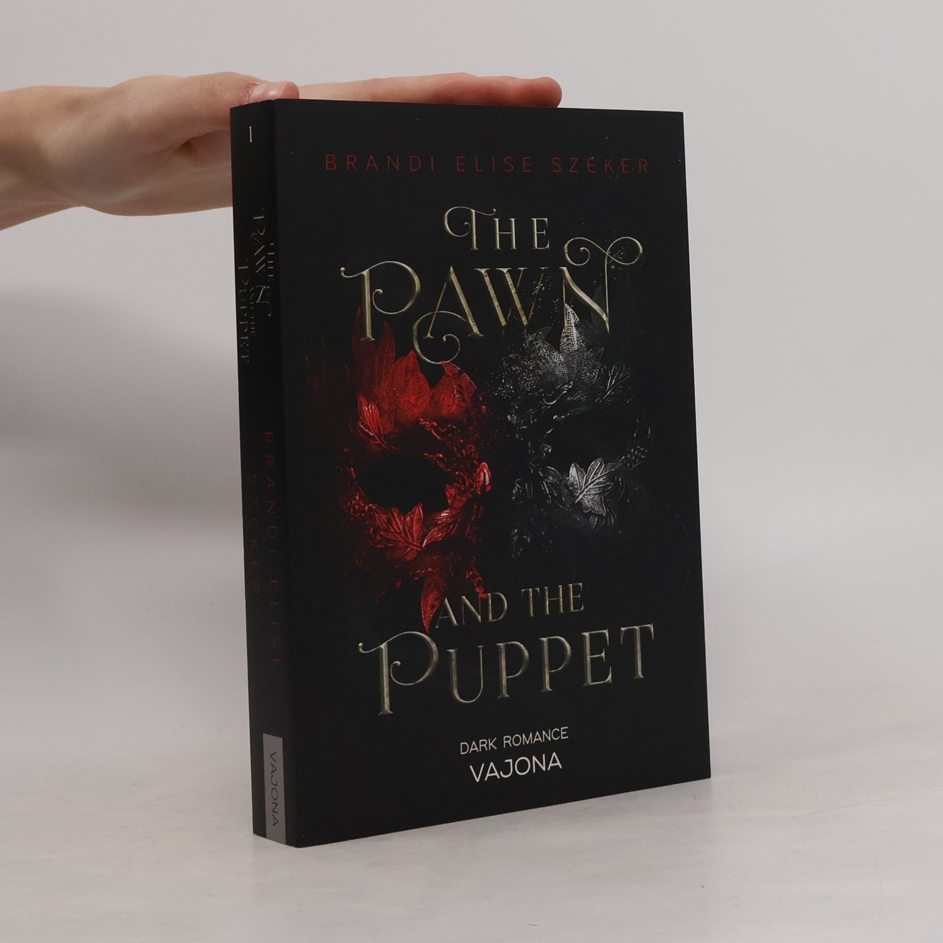 Brandi Elise Szeker The Pawn and The Puppet (The Pawn and The Puppet 1)