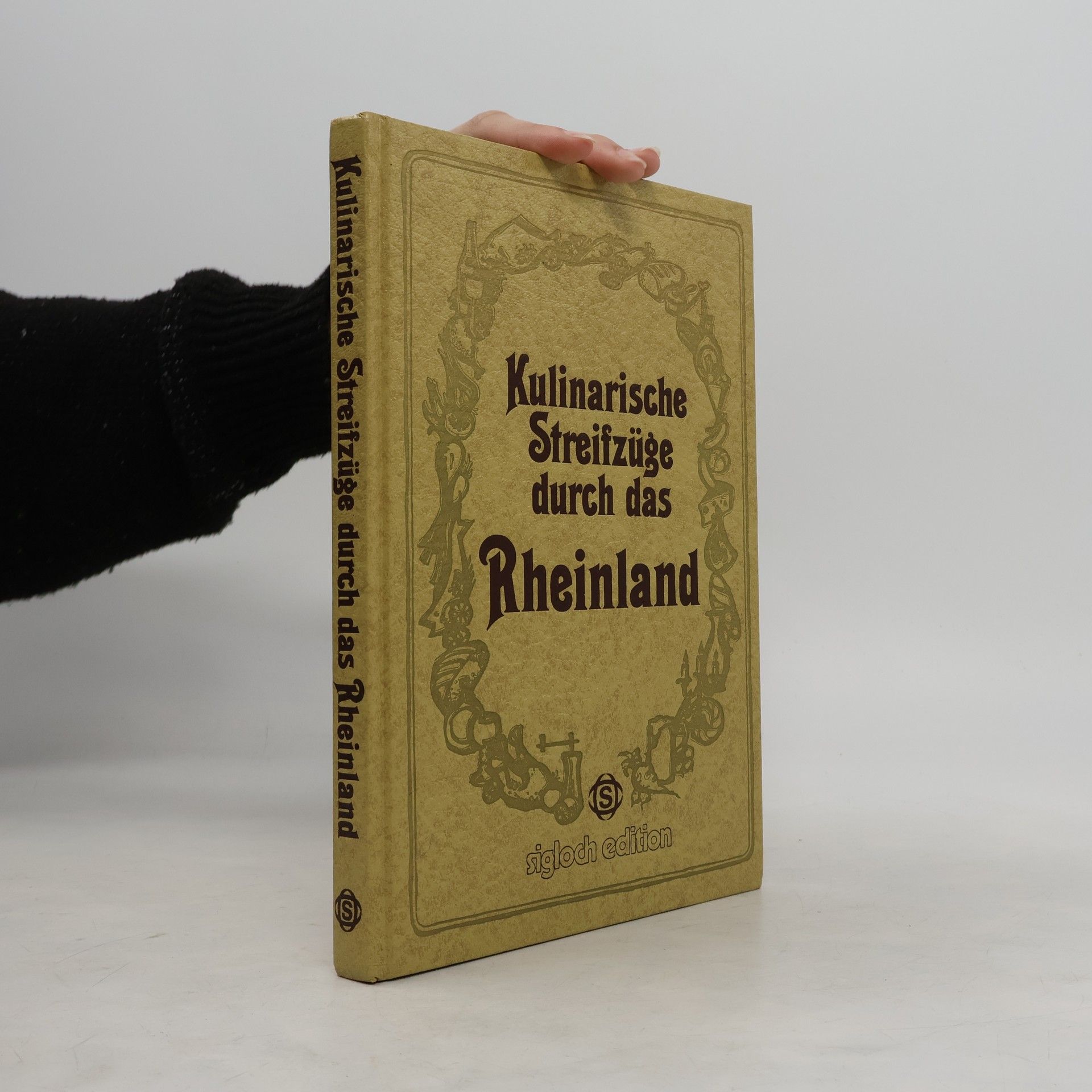 Hannes Schmitz Kulinarische Streifzüge durch das Rheinland