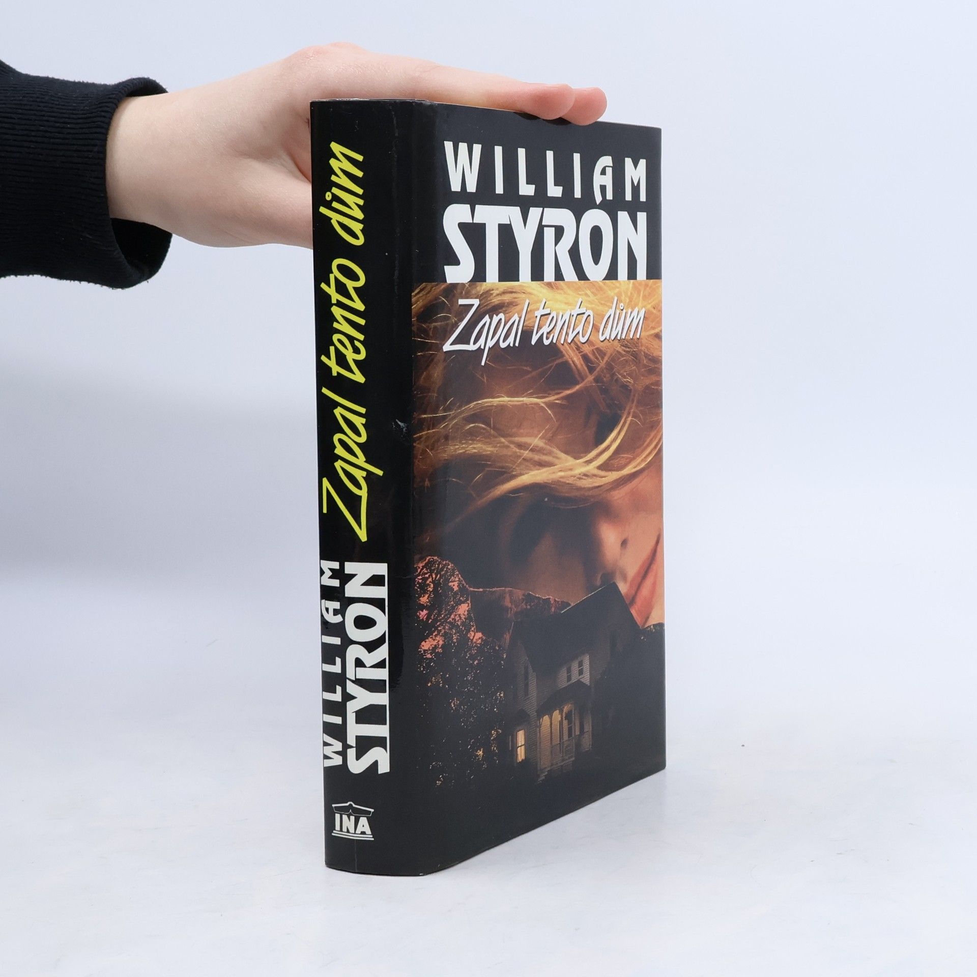 William Styron Zapal tento dům