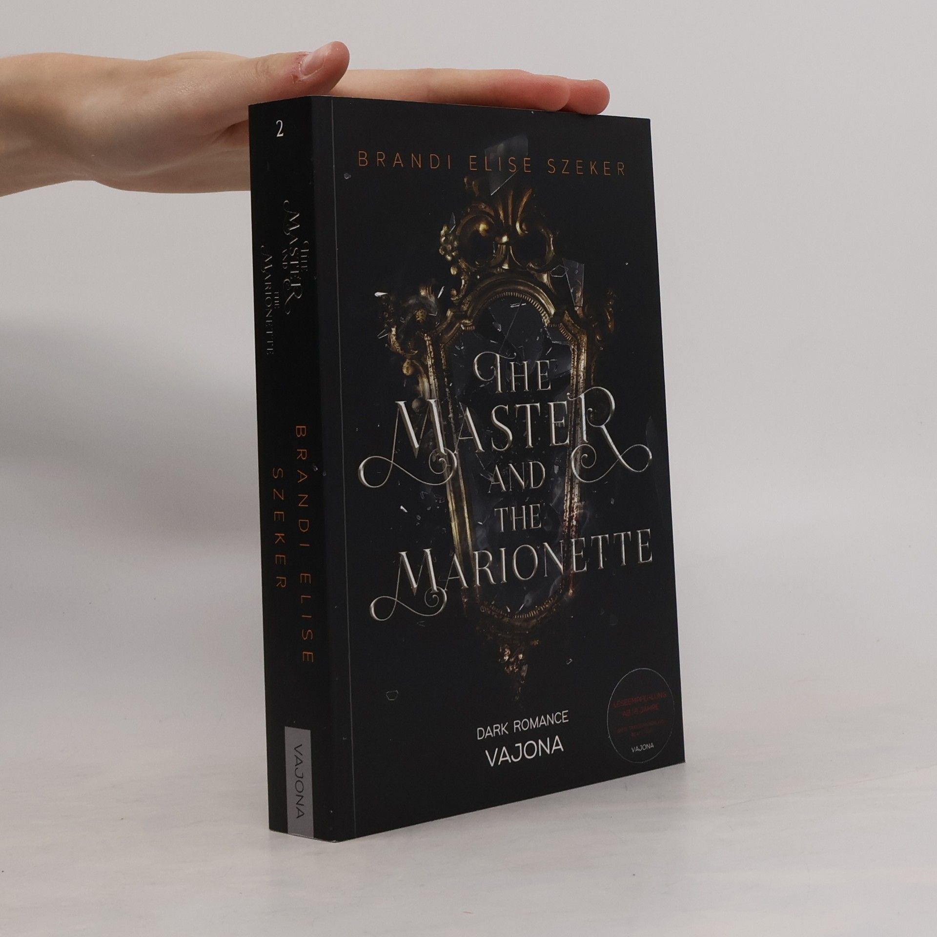 Brandi Elise Szeker The Master and The Marionette (The Pawn and The Puppet 2)