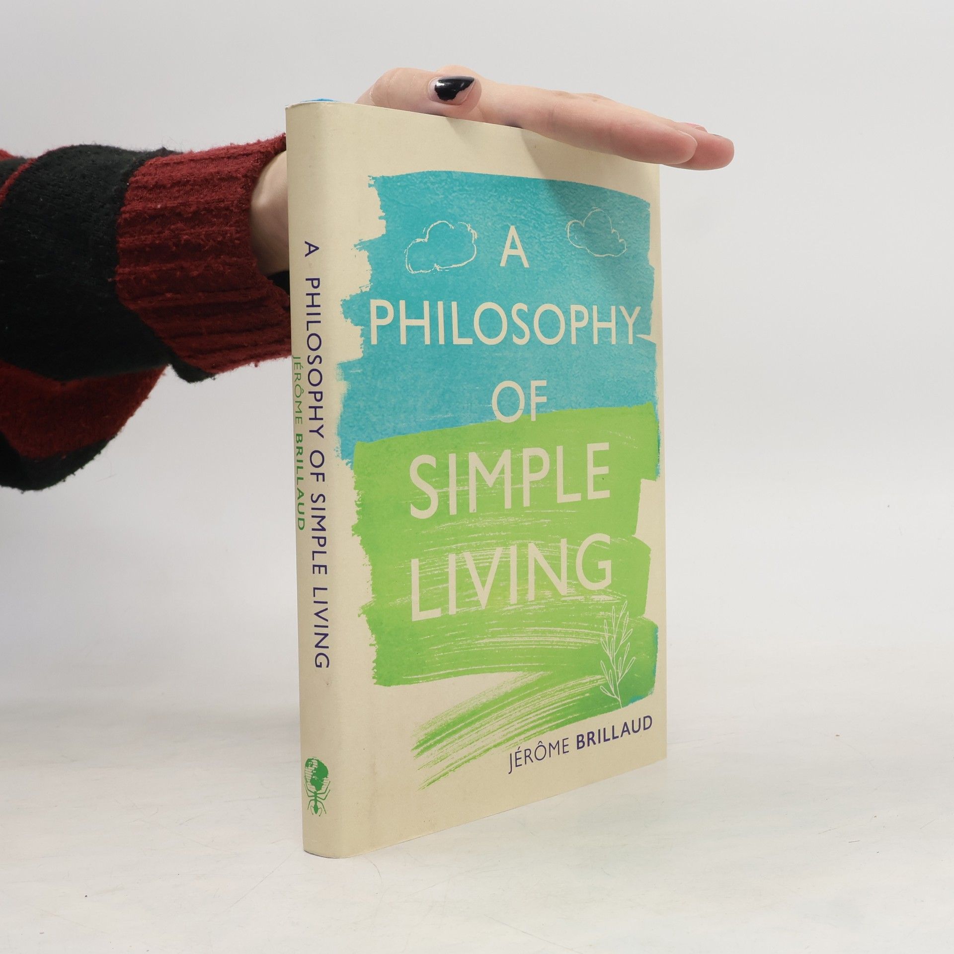Jerome Brillaud A philosophy of simple living