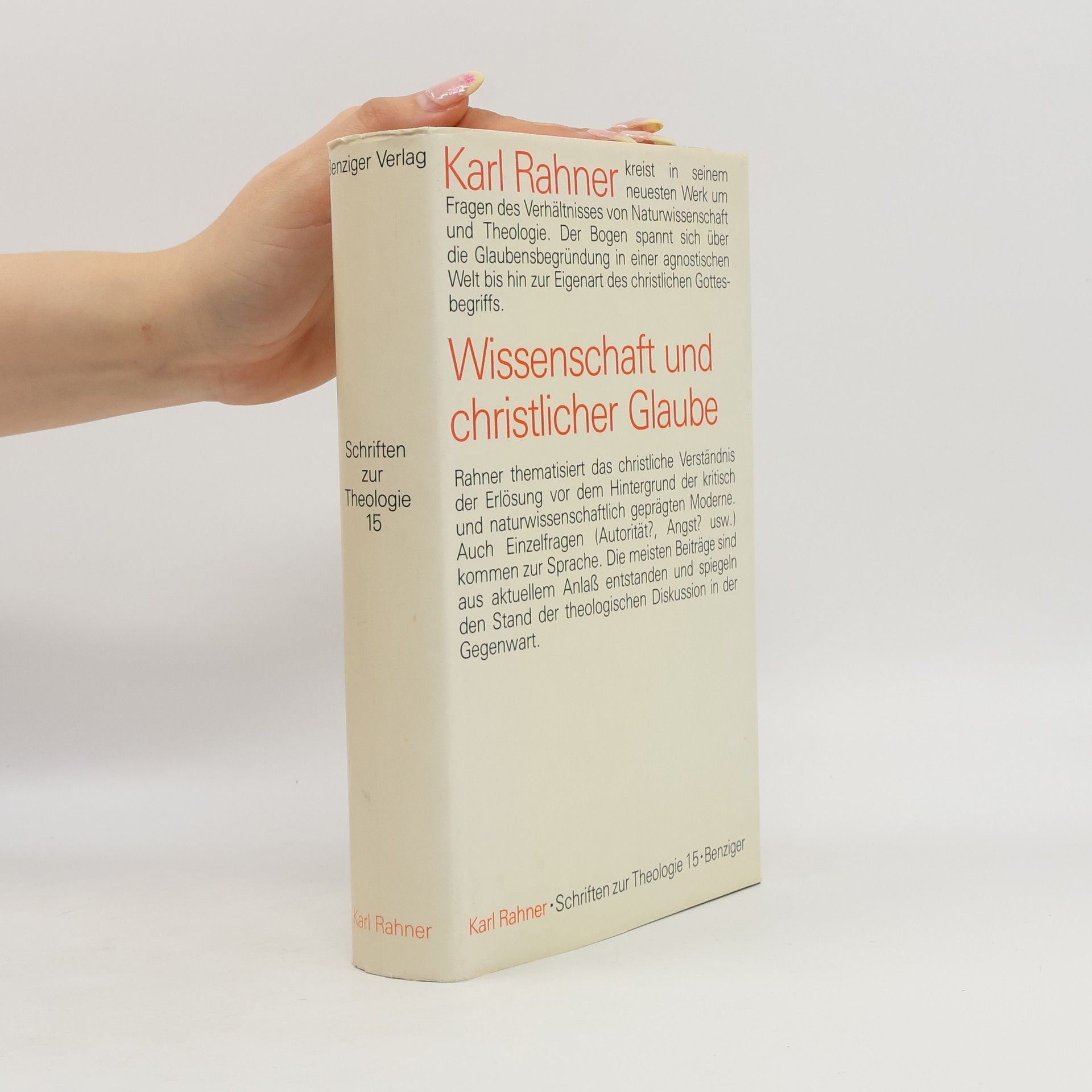 Schriften zur Theologie - 15: Wissenschaft und christlicher Glaube
