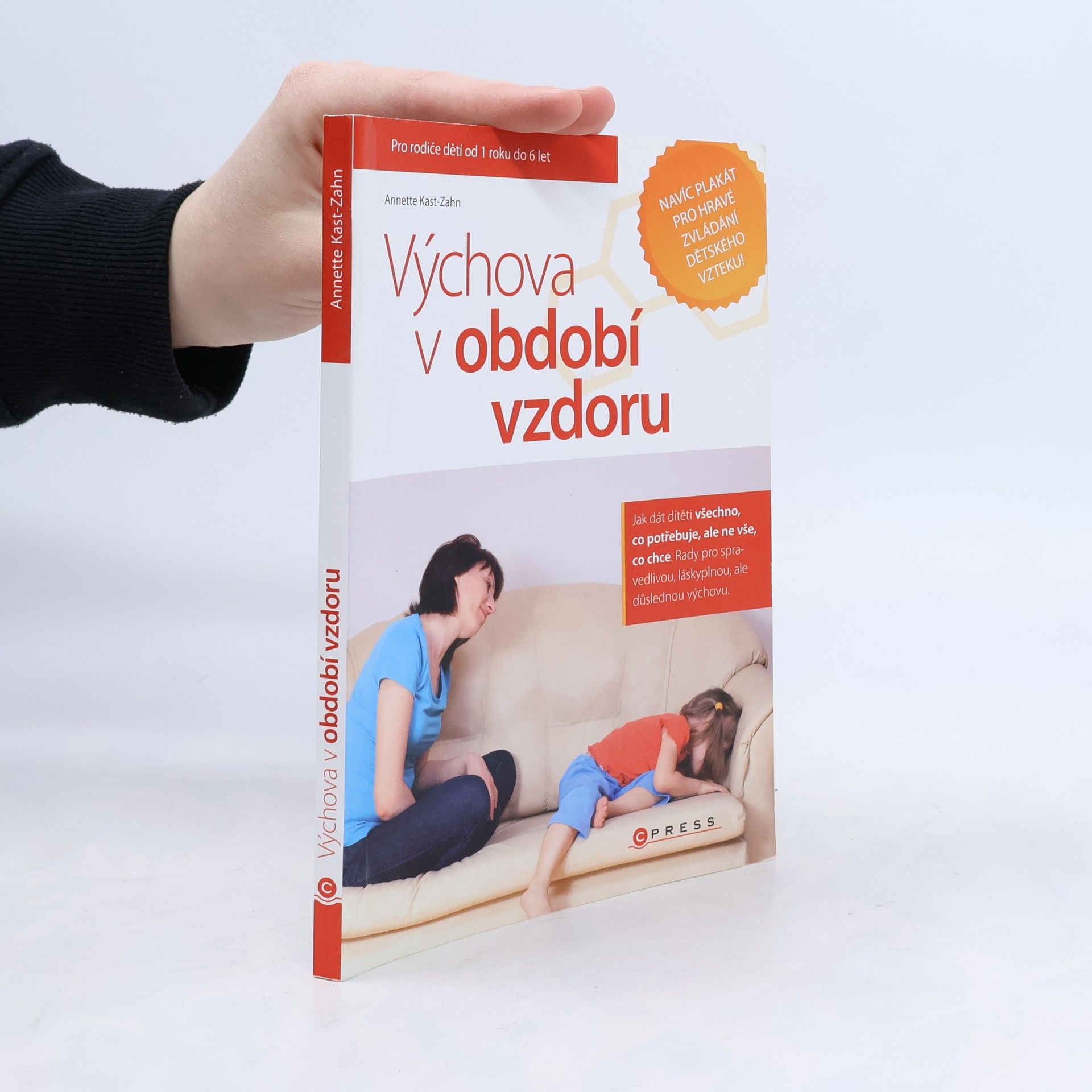 Annette Kast-Zahn Výchova v období vzdoru