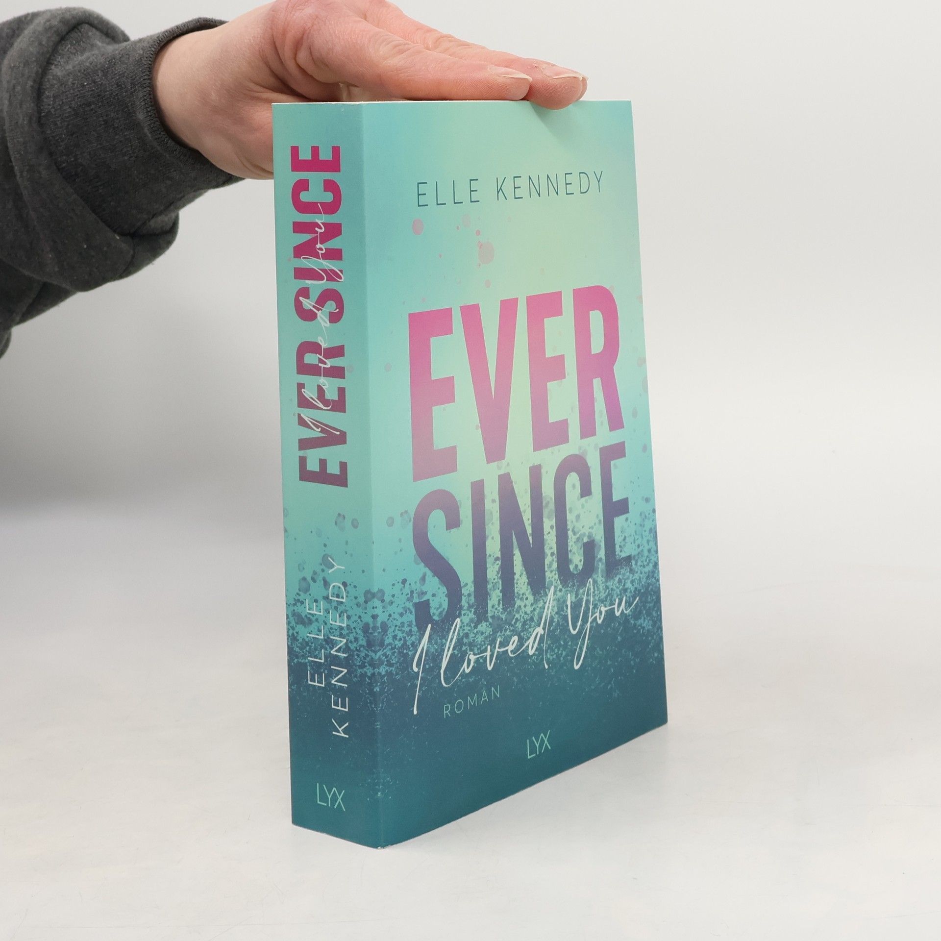 Elle Kennedy Ever Since I Loved You