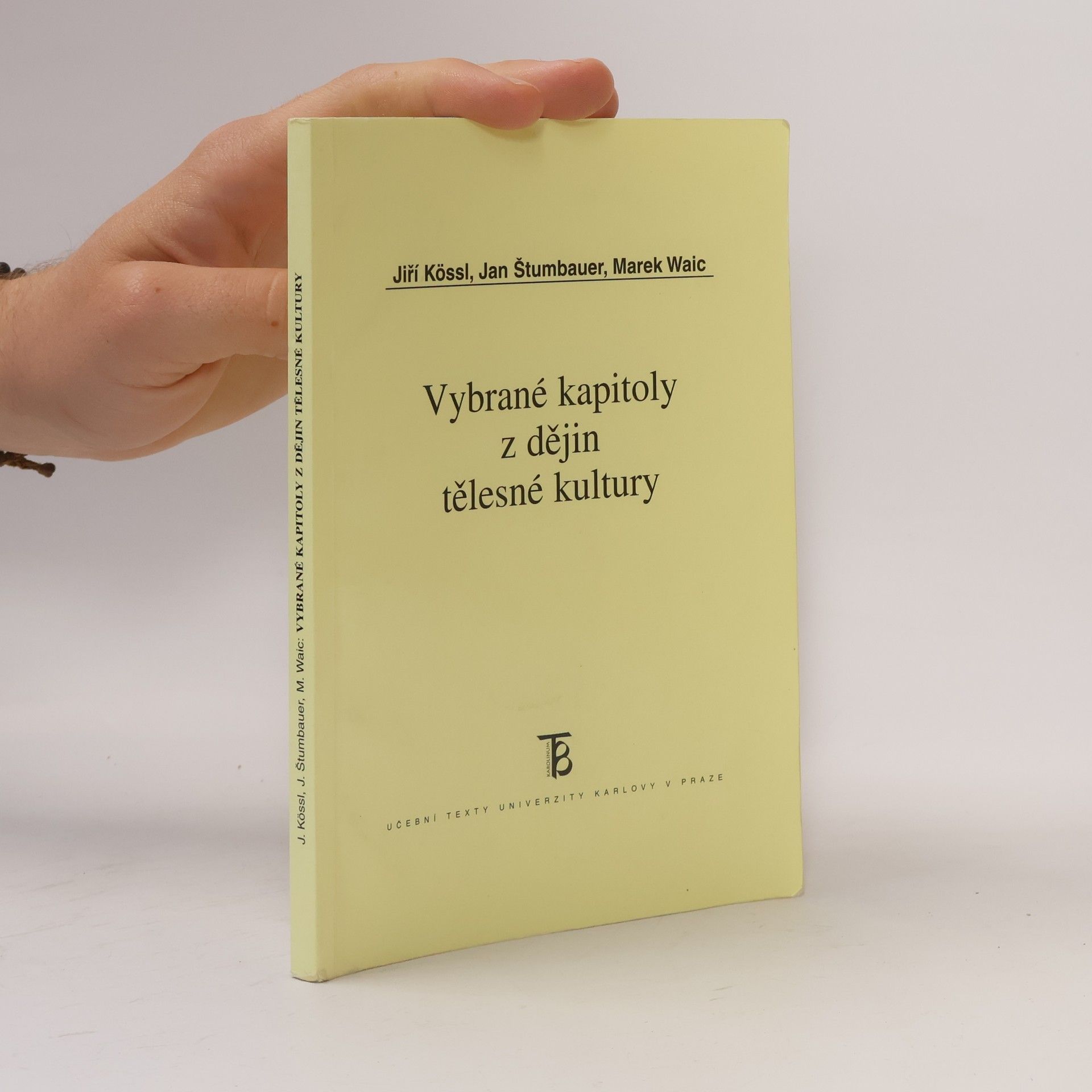 Kolektiv autorů Vybrané kapitoly z dějin tělesné kultury