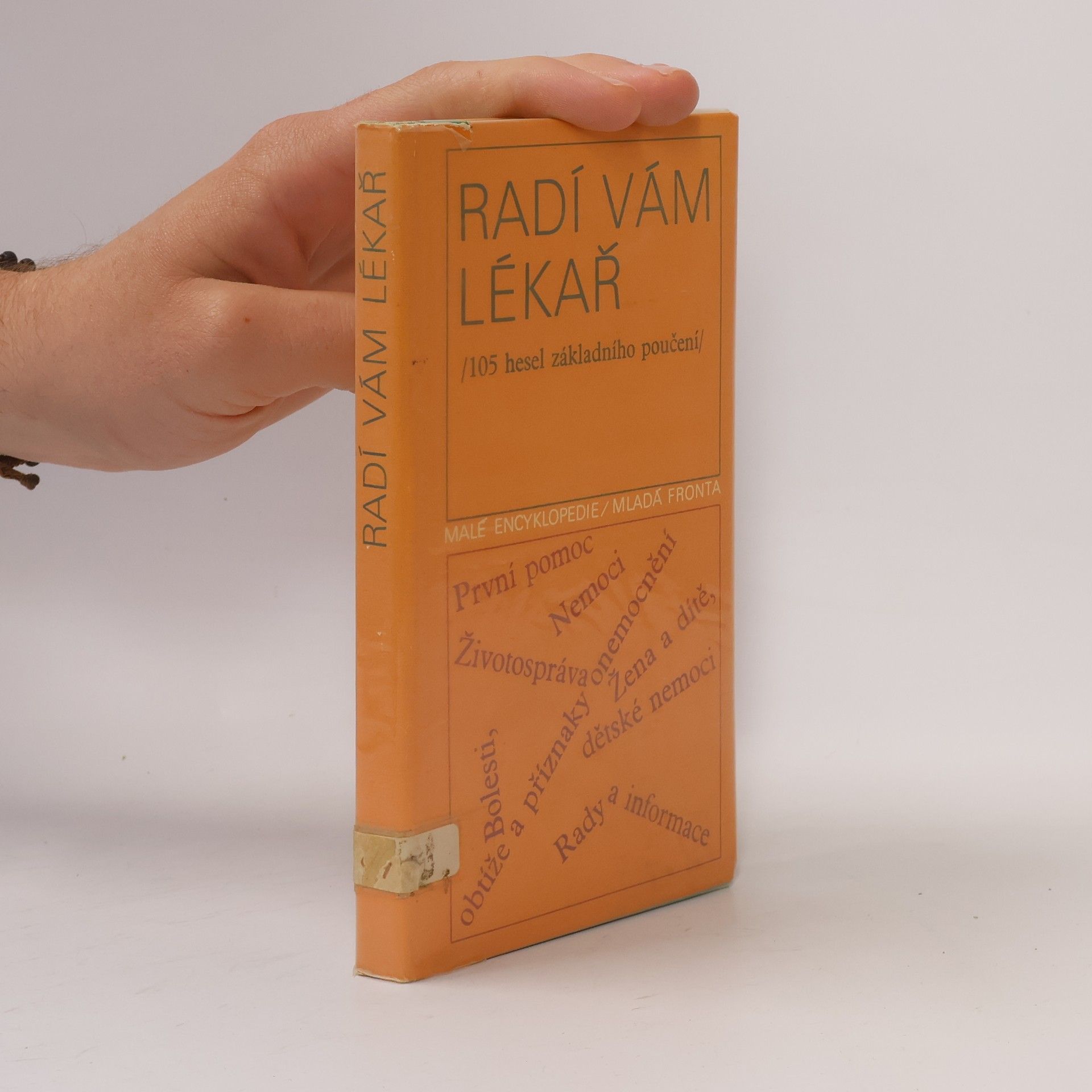 Klára Vachulová Radí vám lékař. 105 hesel základního poučení