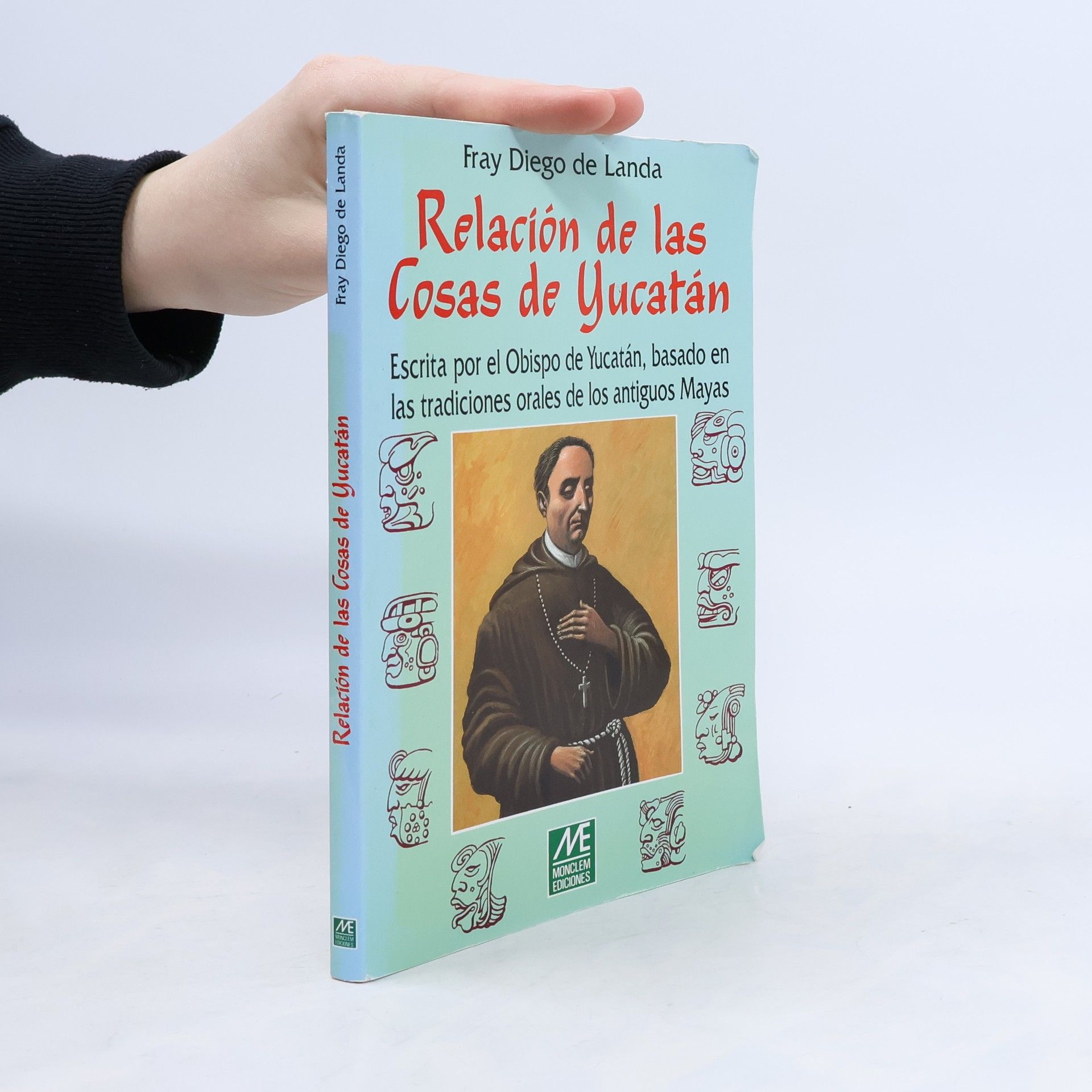 Diego de Landa Relación de las cosas de Yucatán