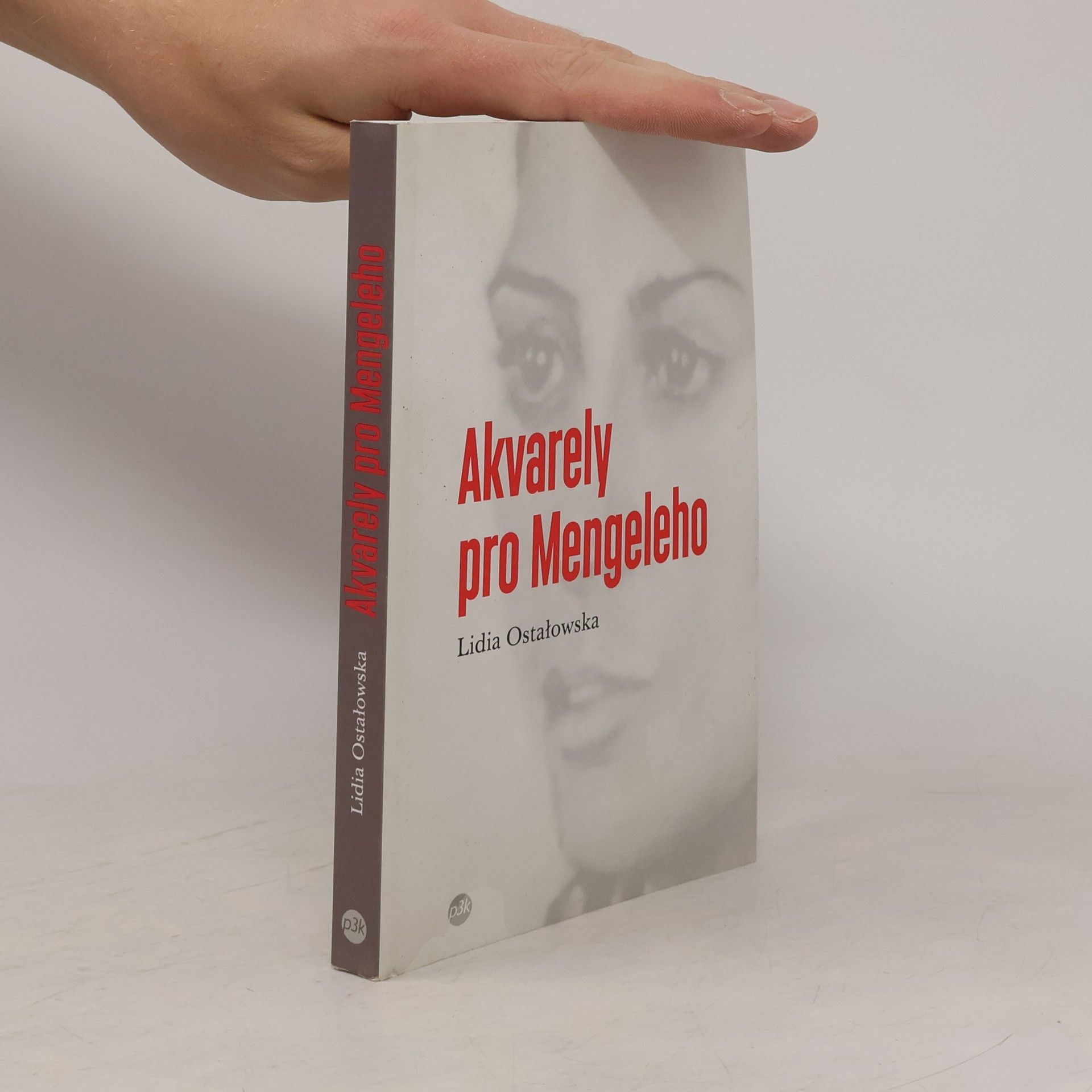 Lidia Ostałowská Akvarely pro Mengeleho