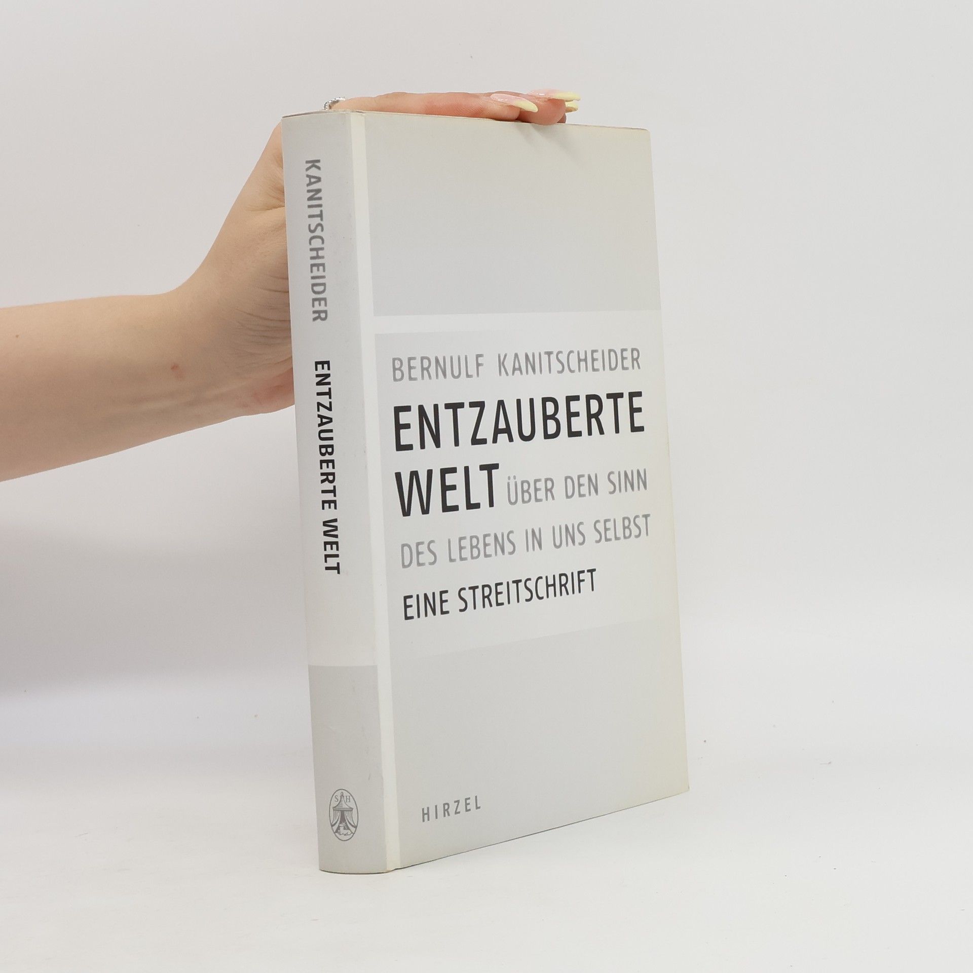 Bernulf Kanitscheider Entzauberte Welt