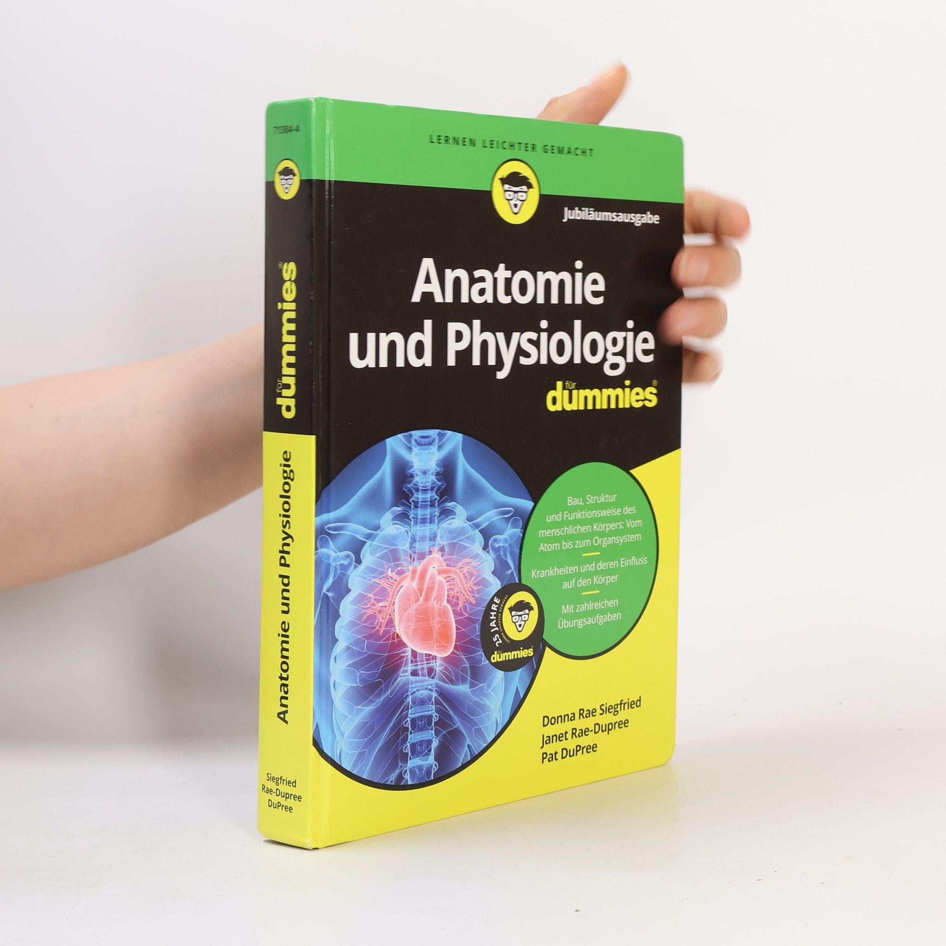 Donna Rae Siegfried Anatomie und Physiologie für Dummies