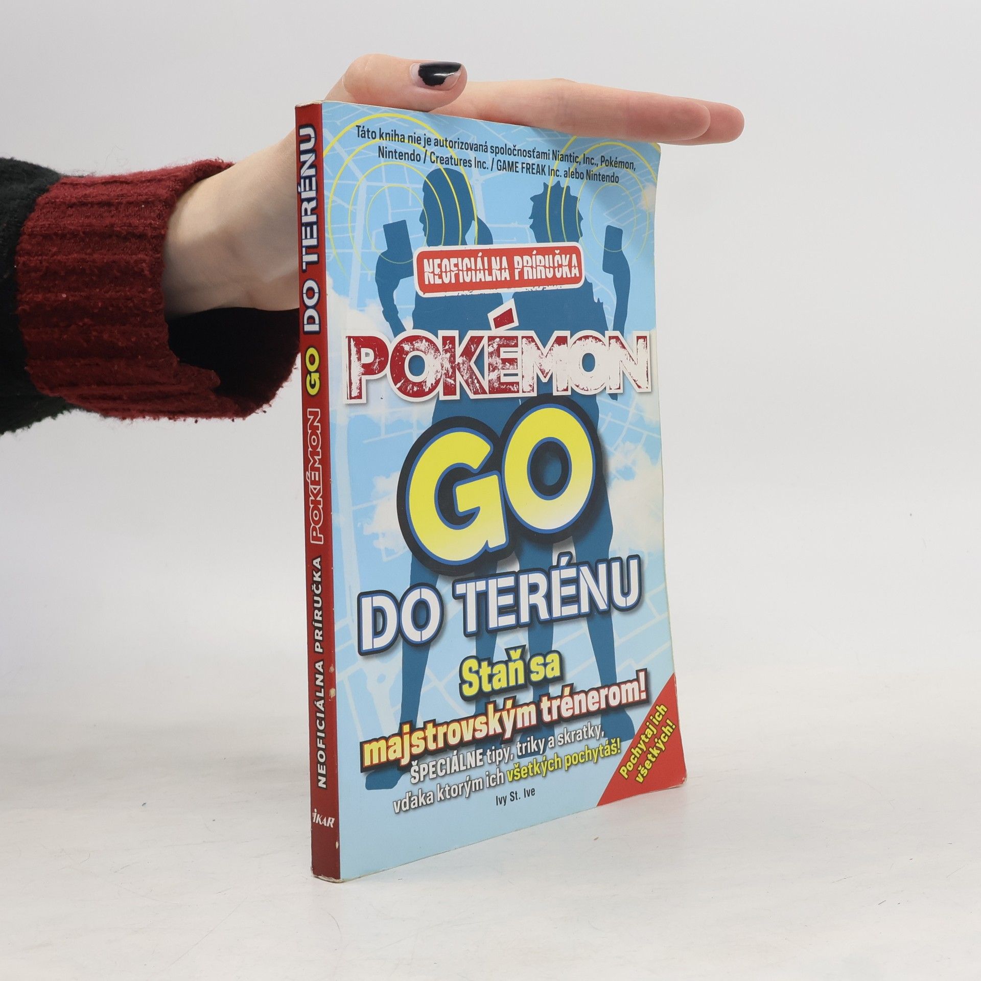 Pokémon Go do terénu. Neoficiálna príručka
