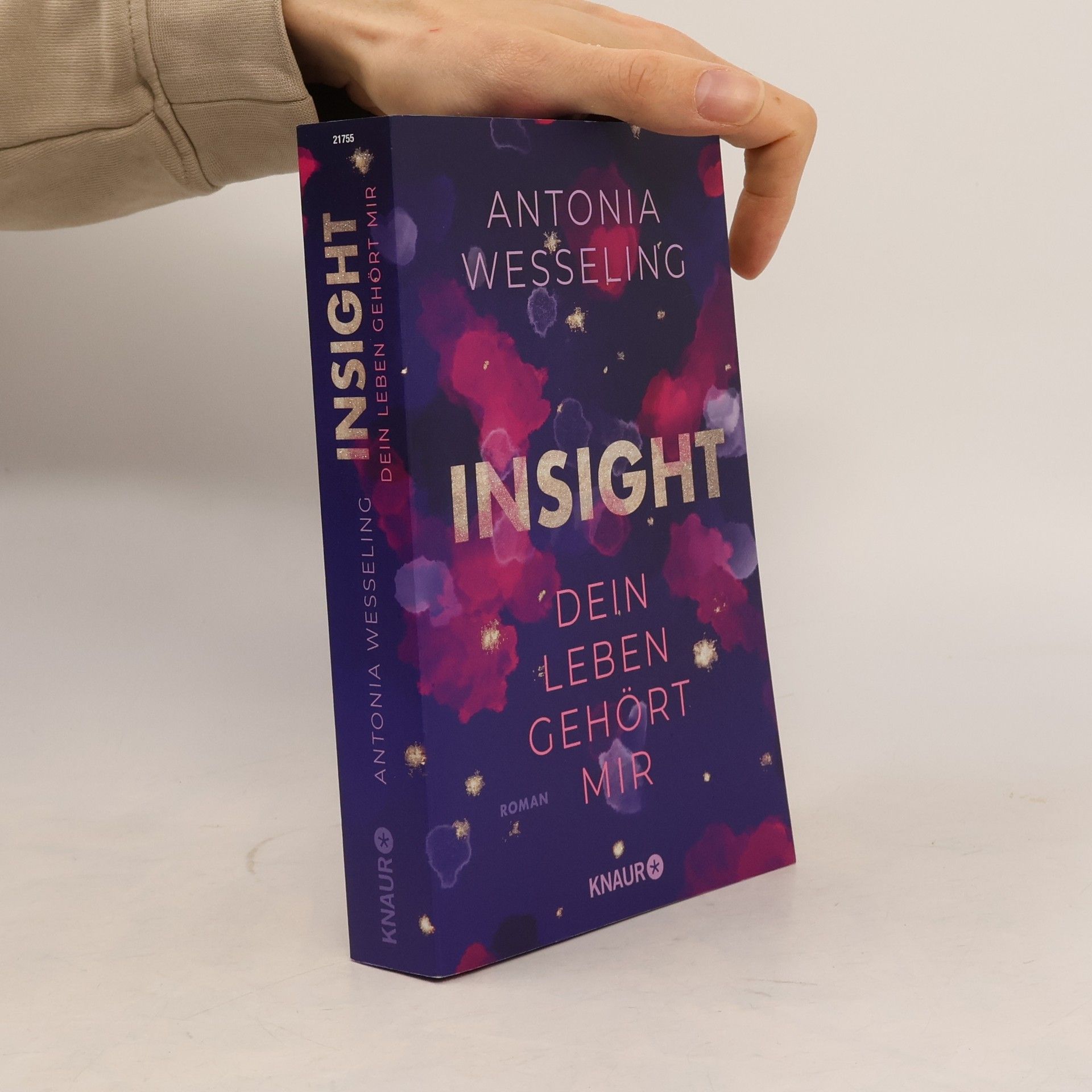 Antonia C. Wesseling Insight. Dein Leben Gehört Mir