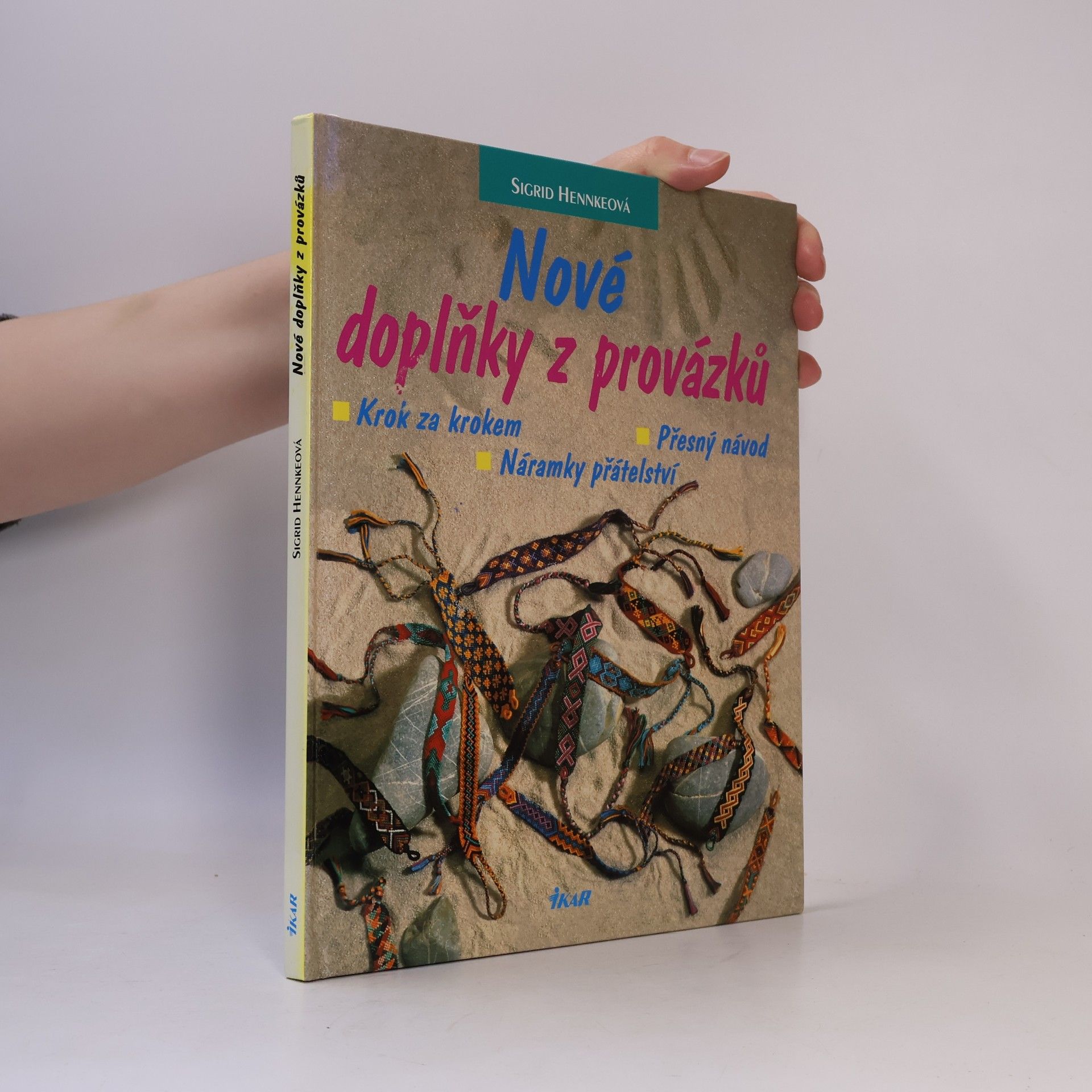 Sigrid Hennke Nové doplňky z provázků