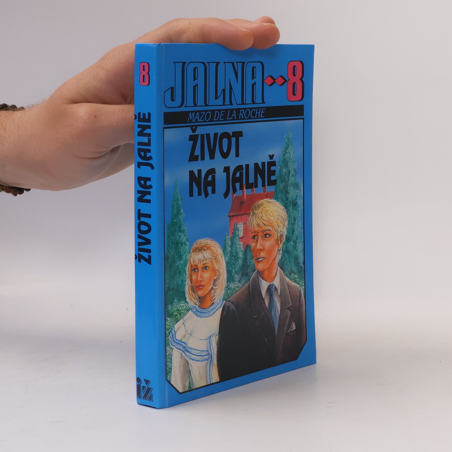 Mazo de la Roche Jalna 8. Život na Jalně