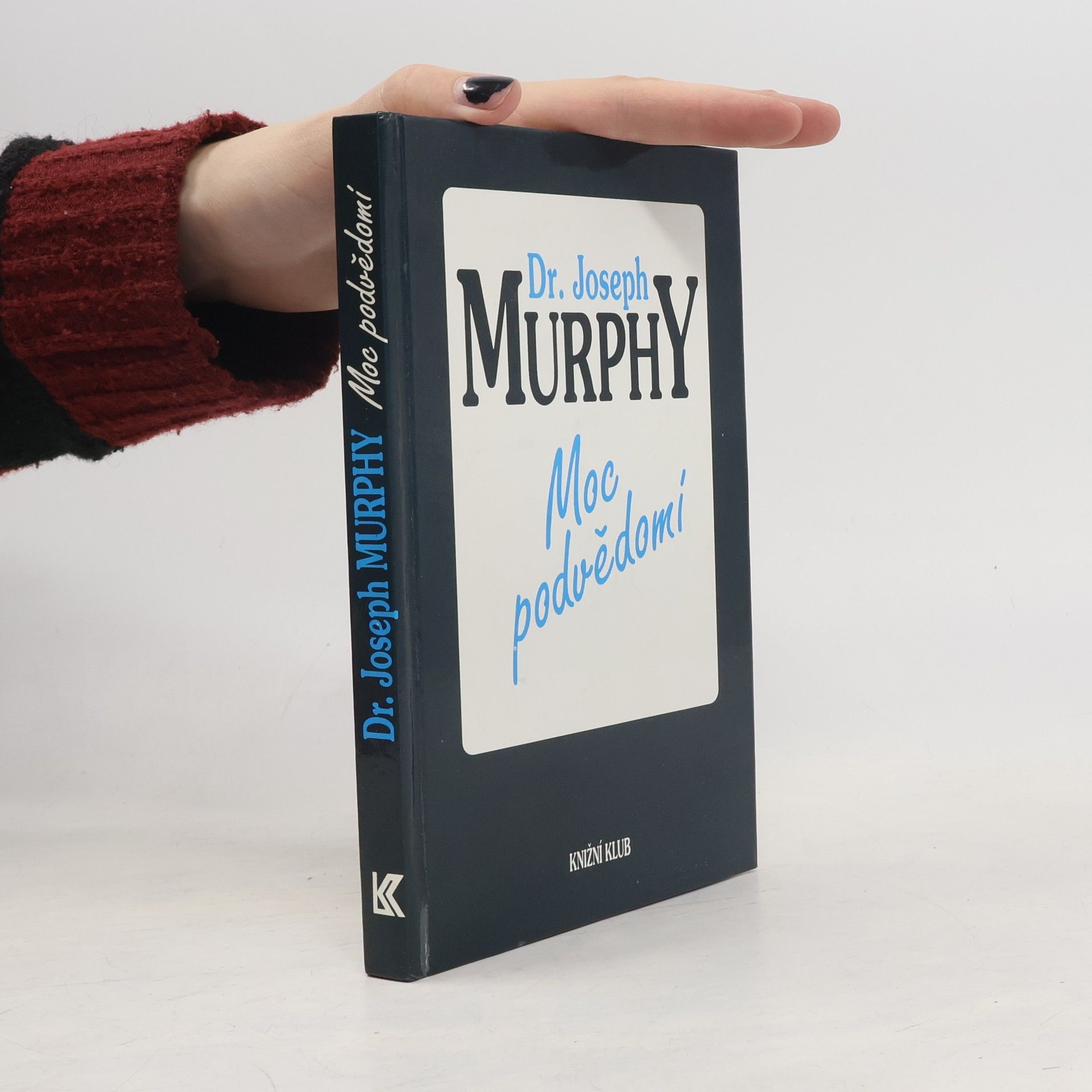 Joseph Murphy Moc podvědomí