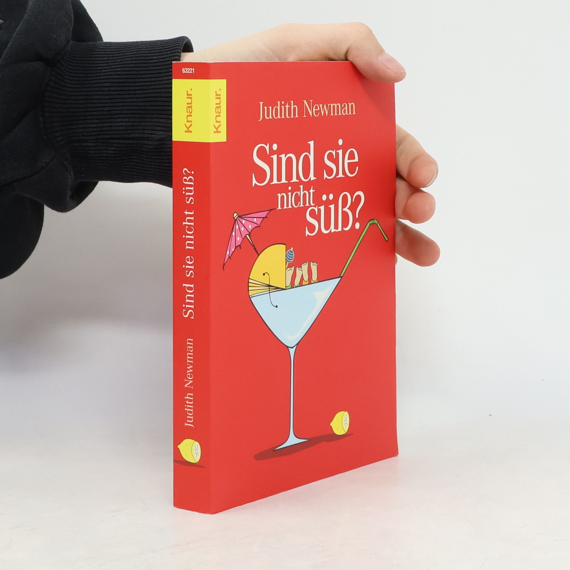 Judith Newman Sind sie nicht süß?