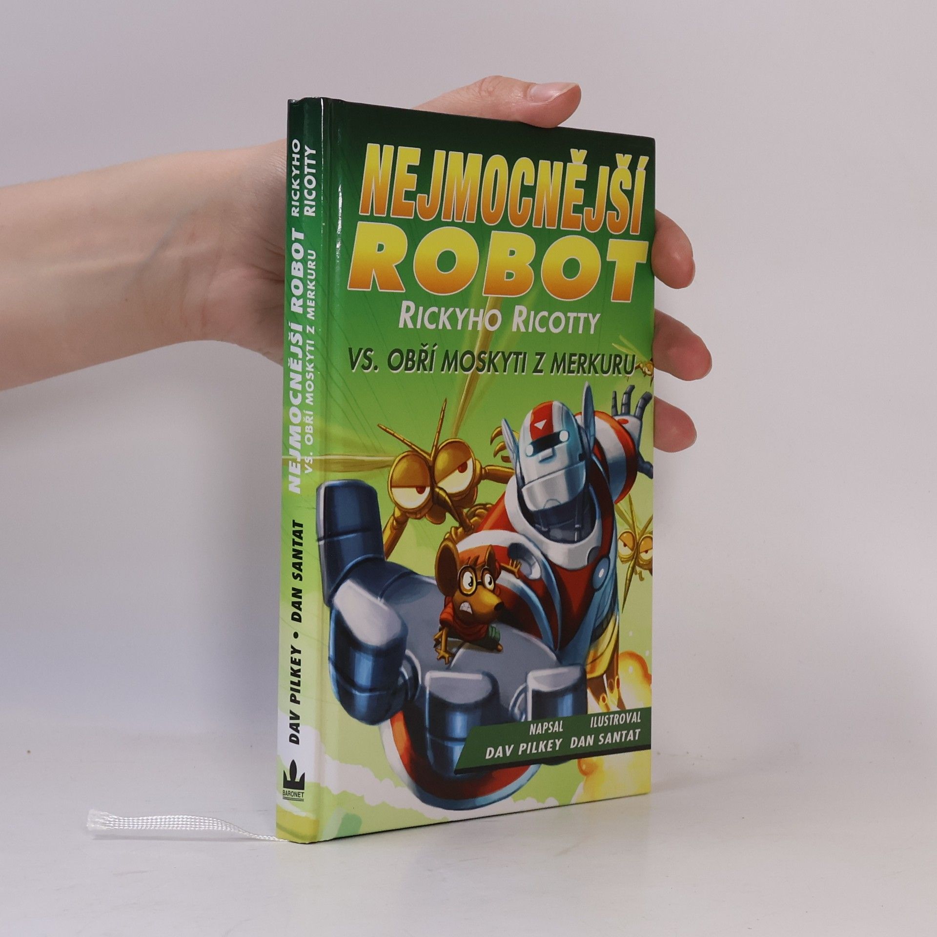 Dav Pilkey Nejmocnější robot Rickyho Ricotty vs. obří moskyti z Merkuru