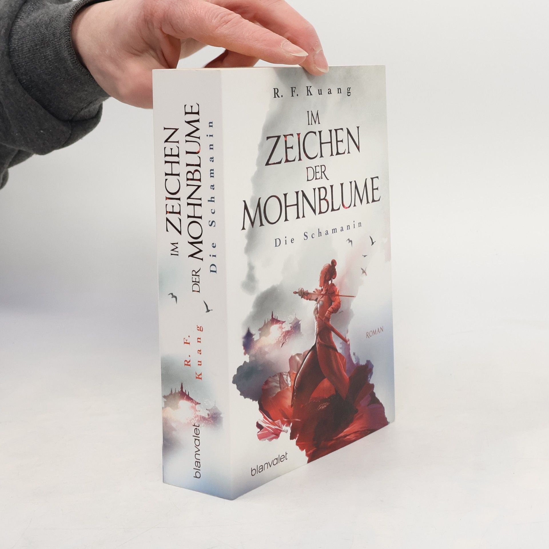 Rebecca Kuang Im Zeichen der Mohnblume - Die Schamanin