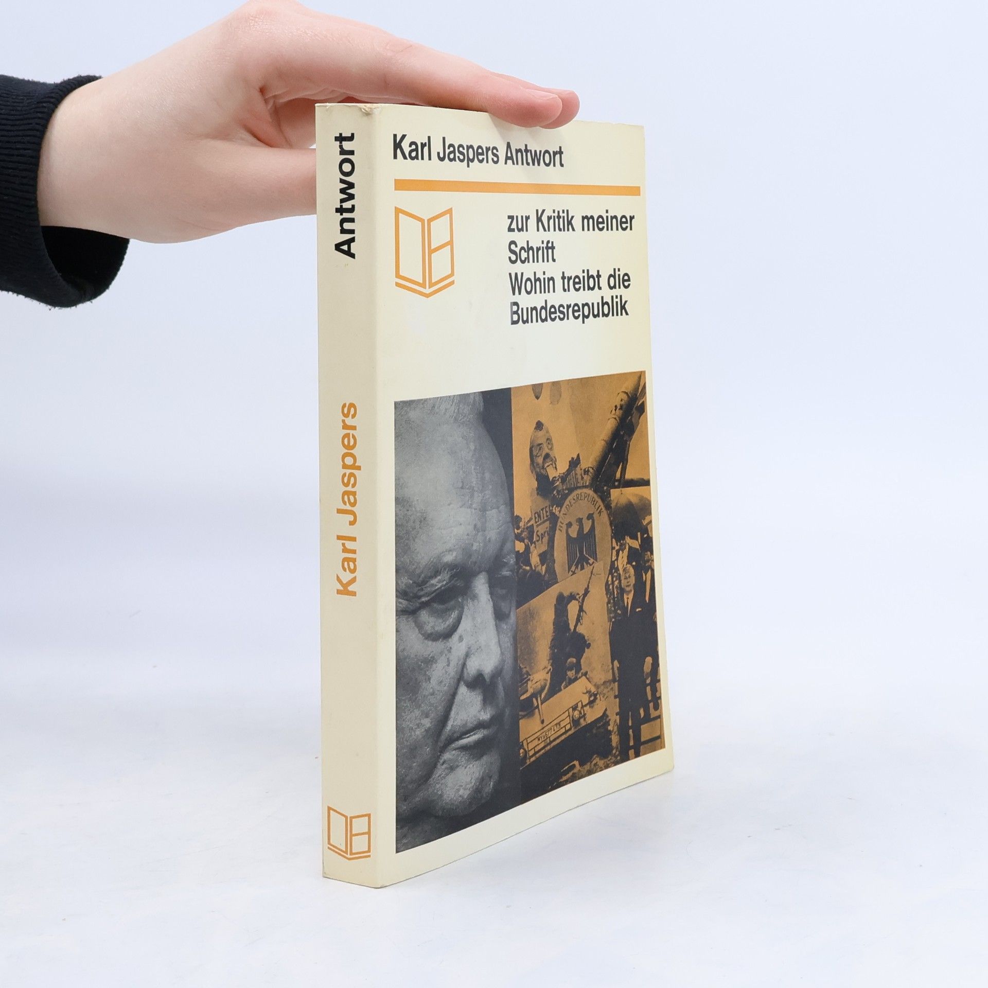 Karl Jaspers Antwort: zur Kritik meiner Schrift "Wohin treibt die Bundesrepublik"