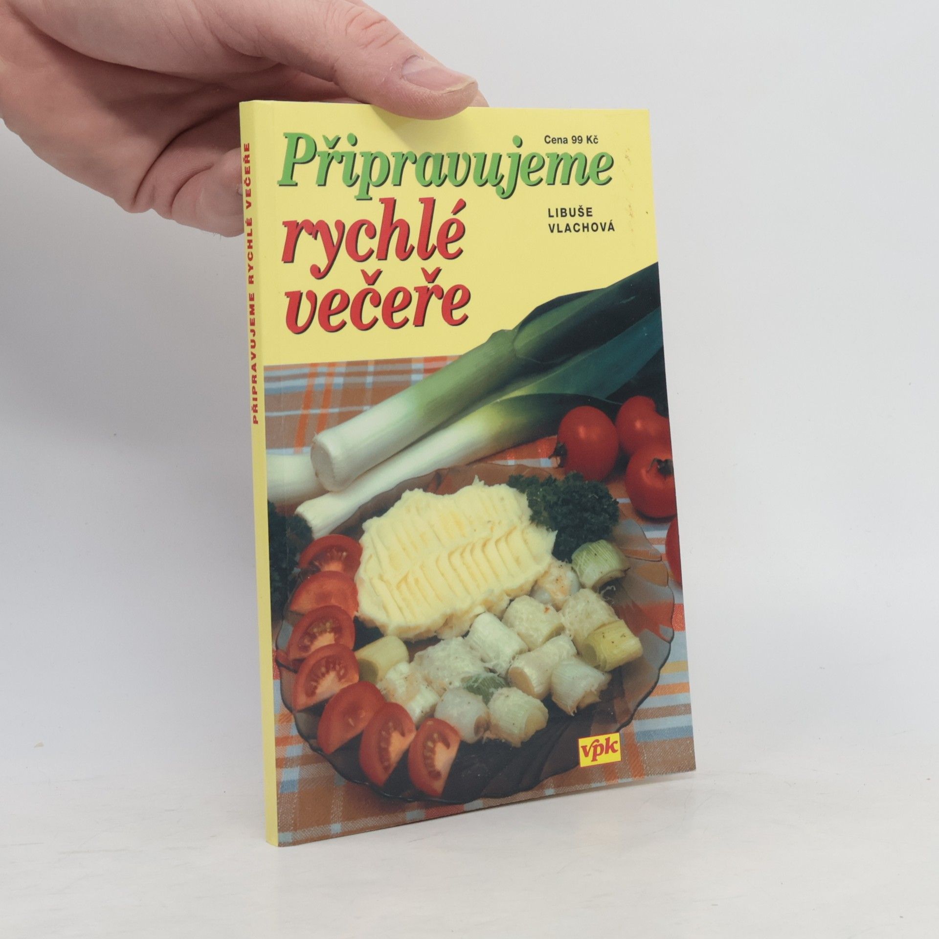 Libuše Vlachová Připravujeme rychlé večeře