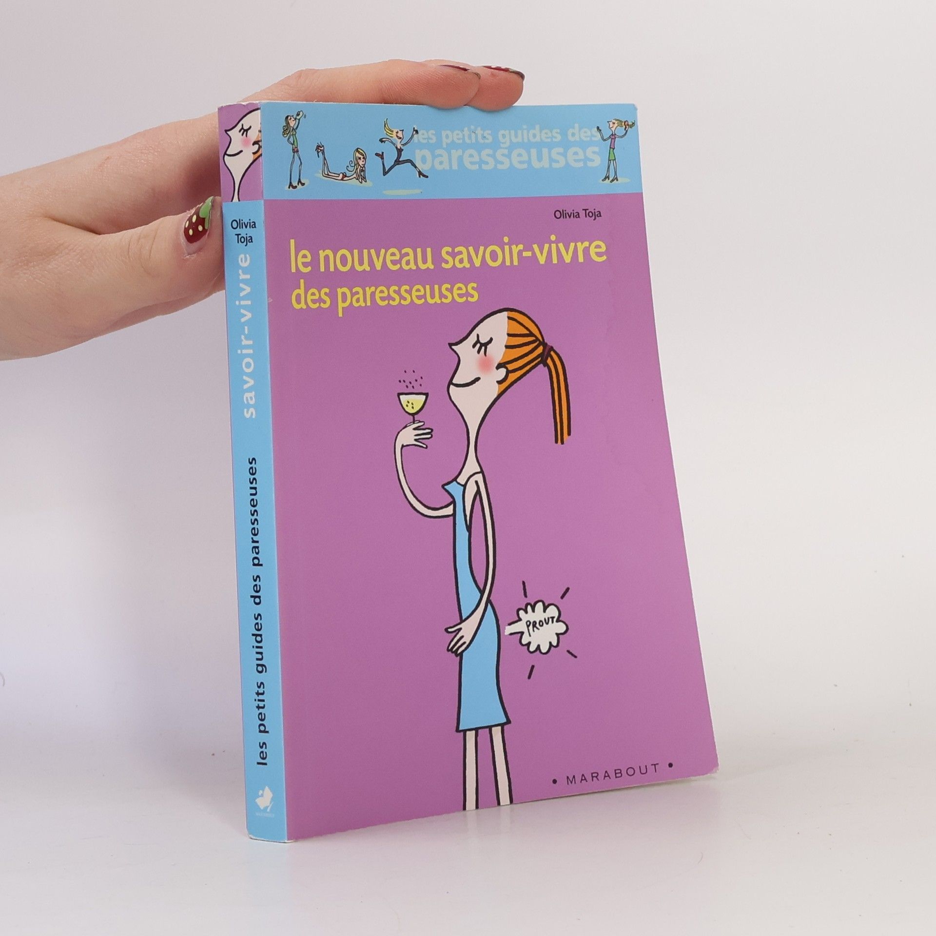 Olivia Toja Le nouveau savoir-vivre des paresseuses