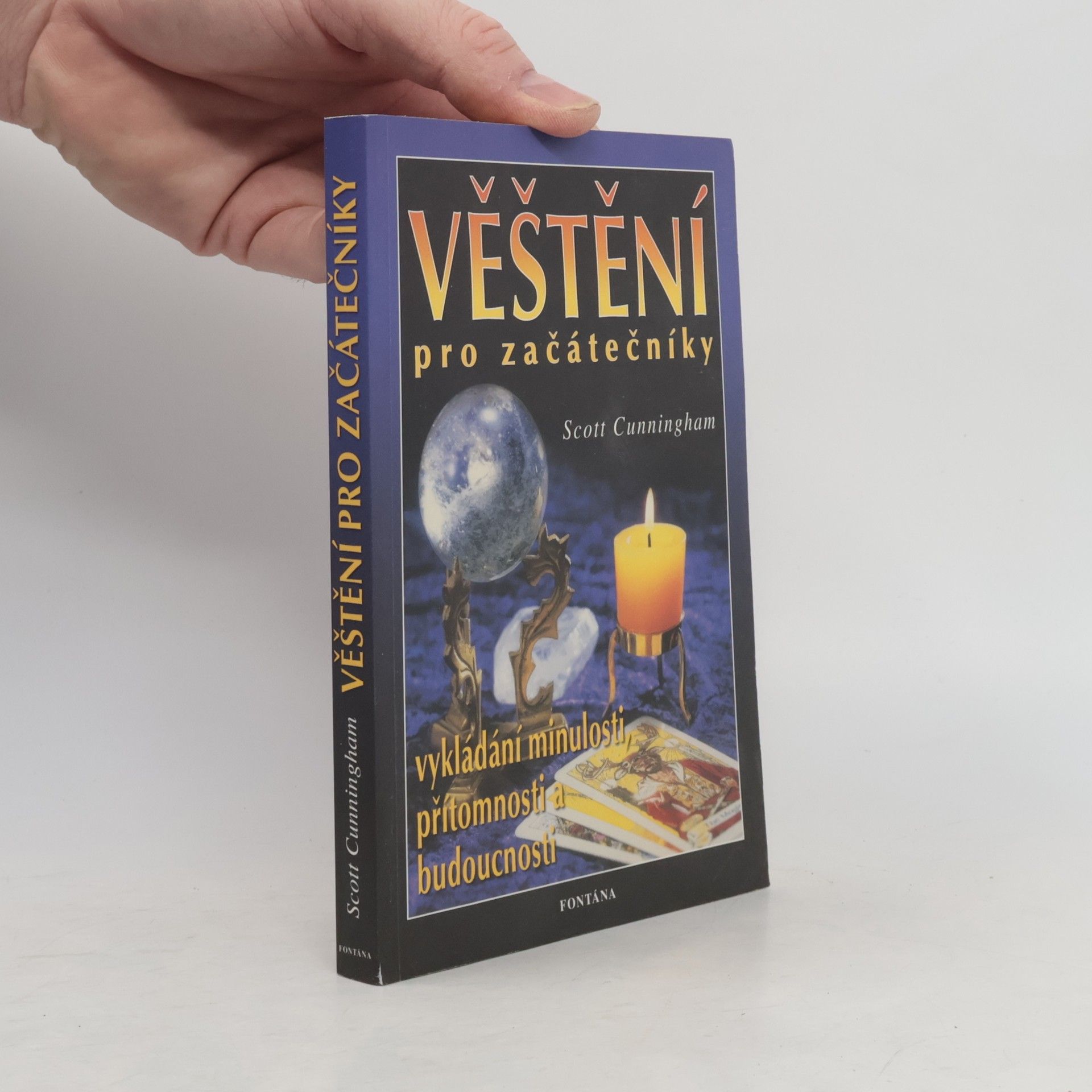 Scott Cunningham Věštění pro začátečníky