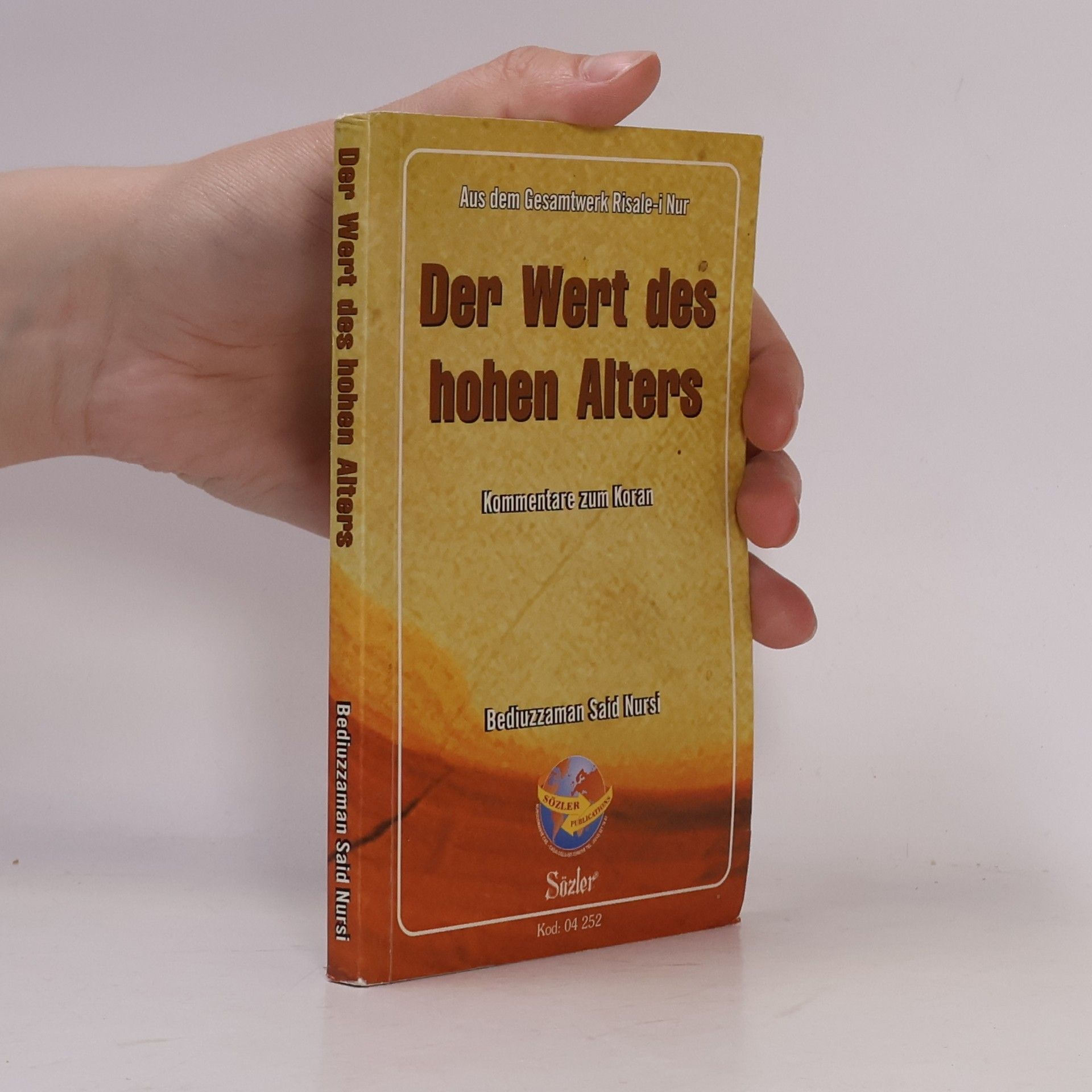 Said Nursî Der Wert des hohen Alter