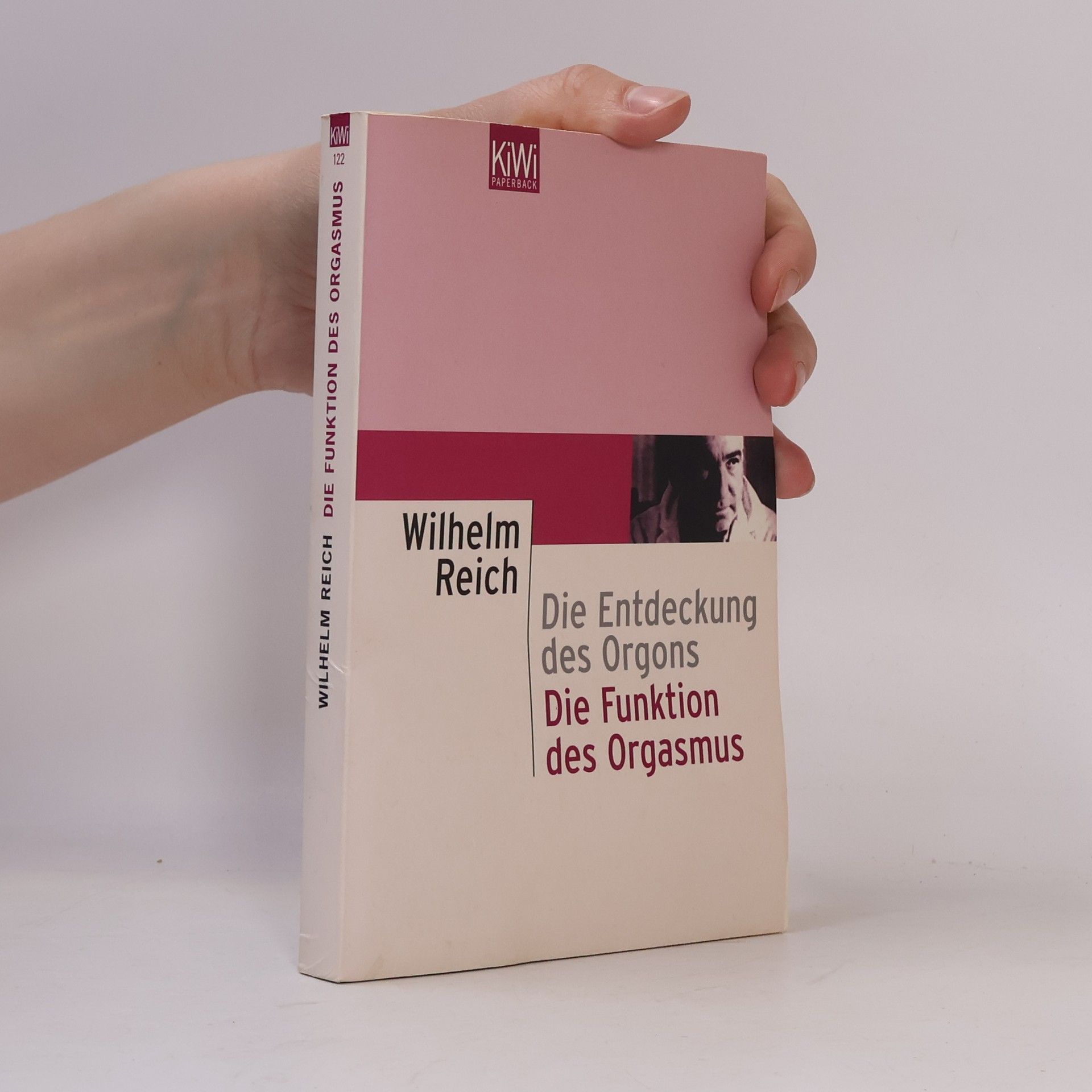 Wilhelm Reich Die Entdeckung des Orgons. Die Funktion des Orgasmus