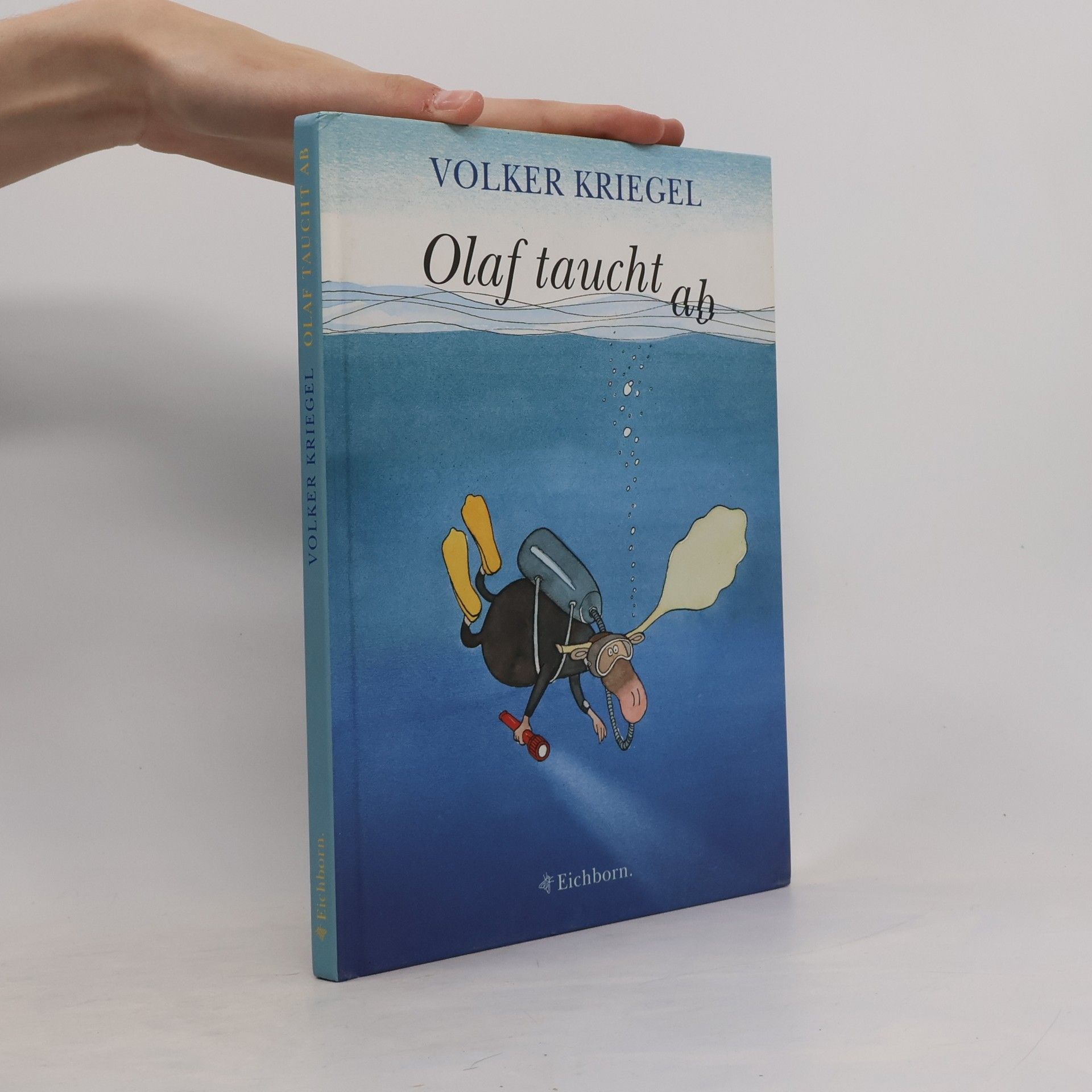 Volker Kriegel Olaf taucht ab