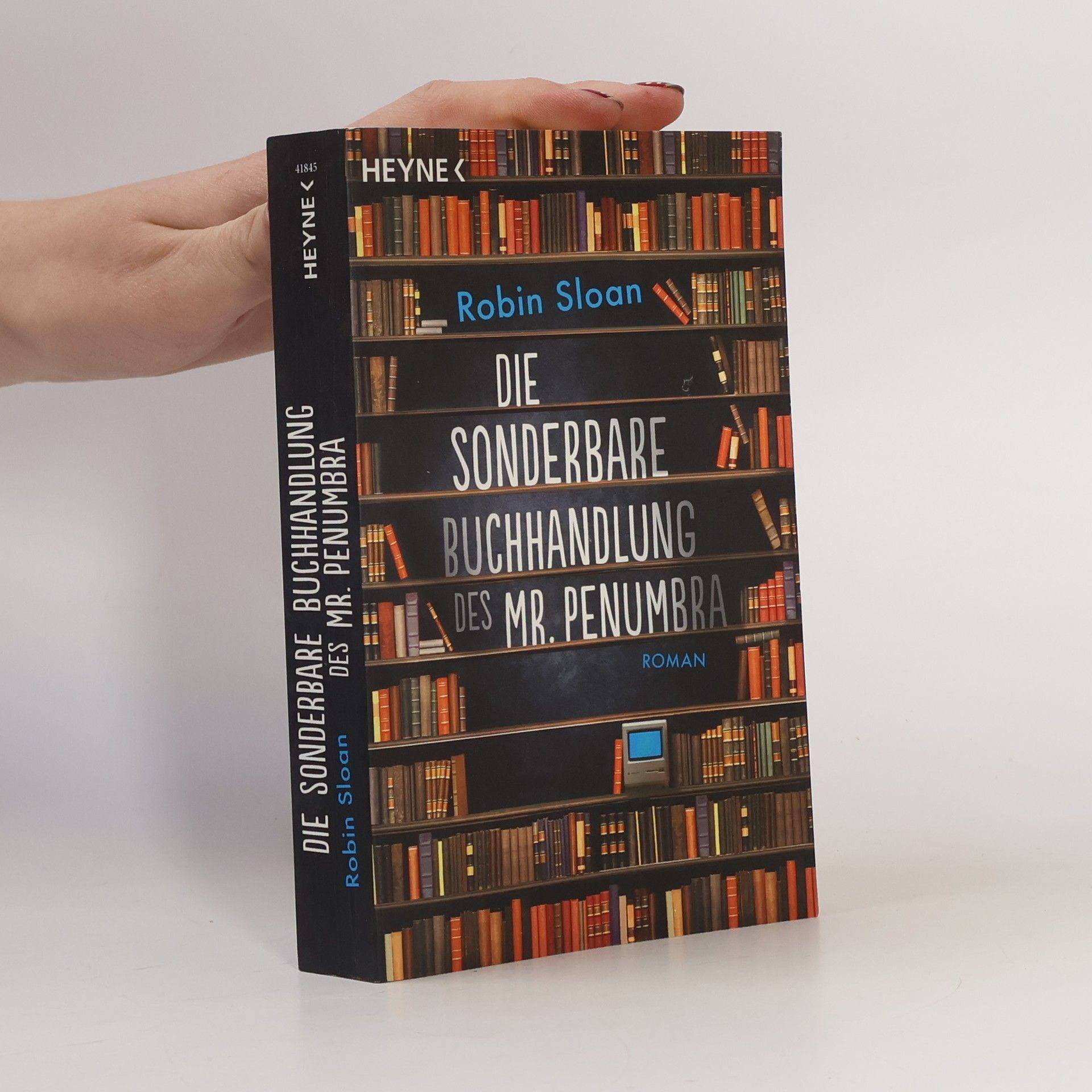 Robin Sloan Die sonderbare Buchhandlung des Mr. Penumbra