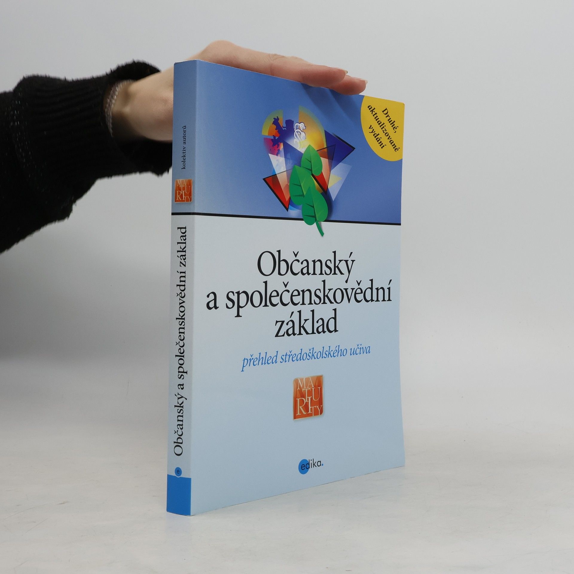 Various authors Občanský a společenskovědní základ: Přehled středoškolského učiva