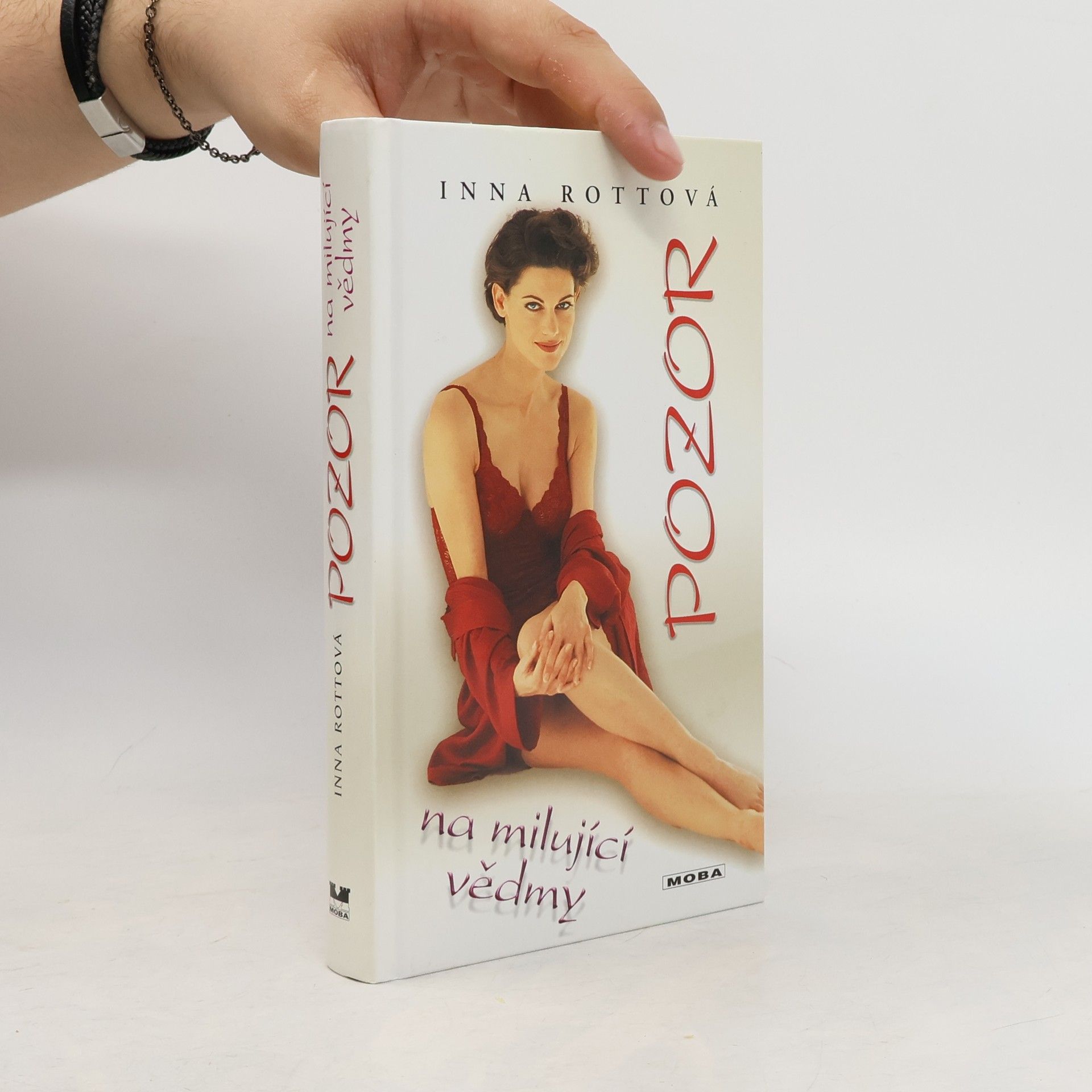 Inna Mirovská Pozor na milující vědmy