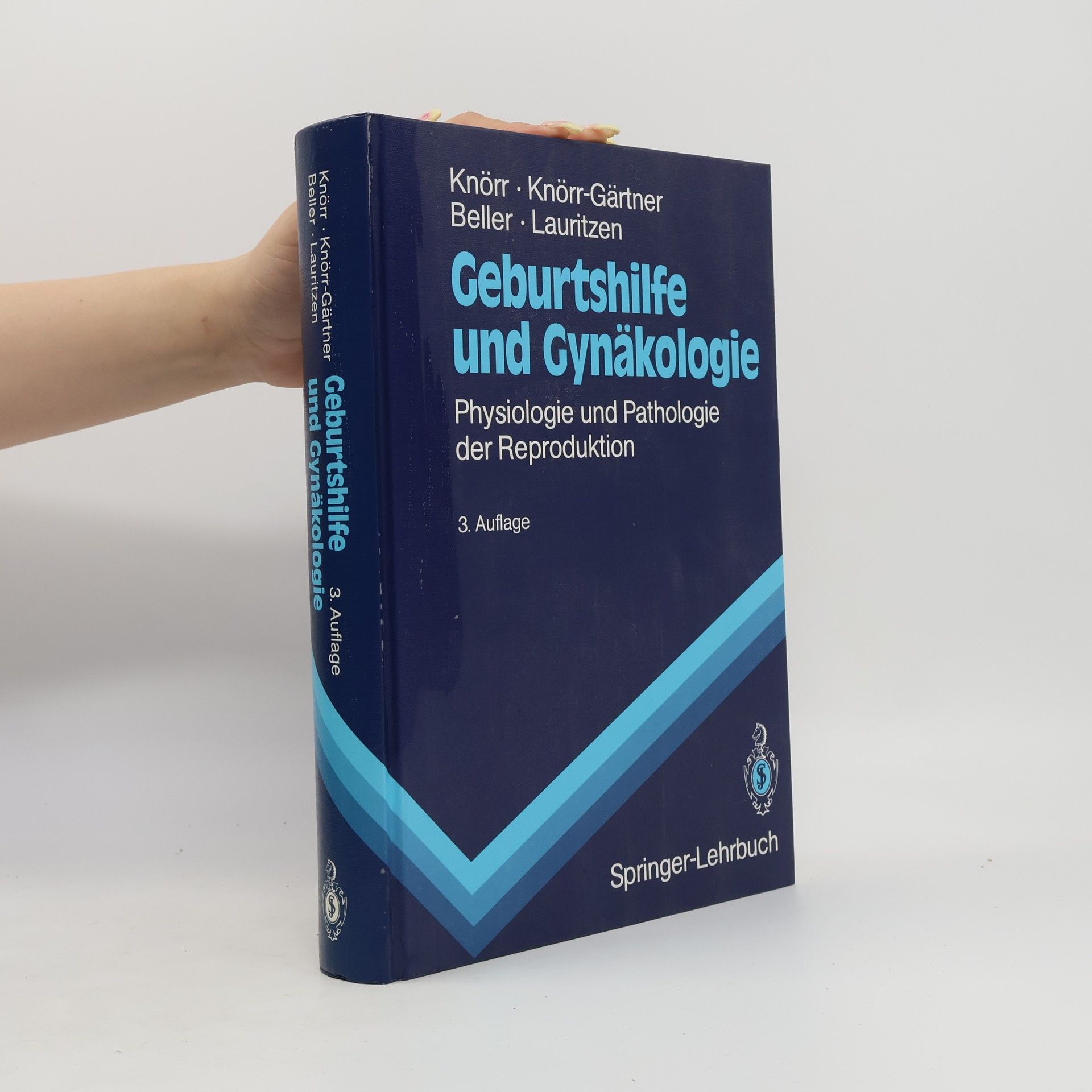 Henriette Knörr-Gärtner Springer-Lehrbuch: Geburtshilfe und Gynäkologie