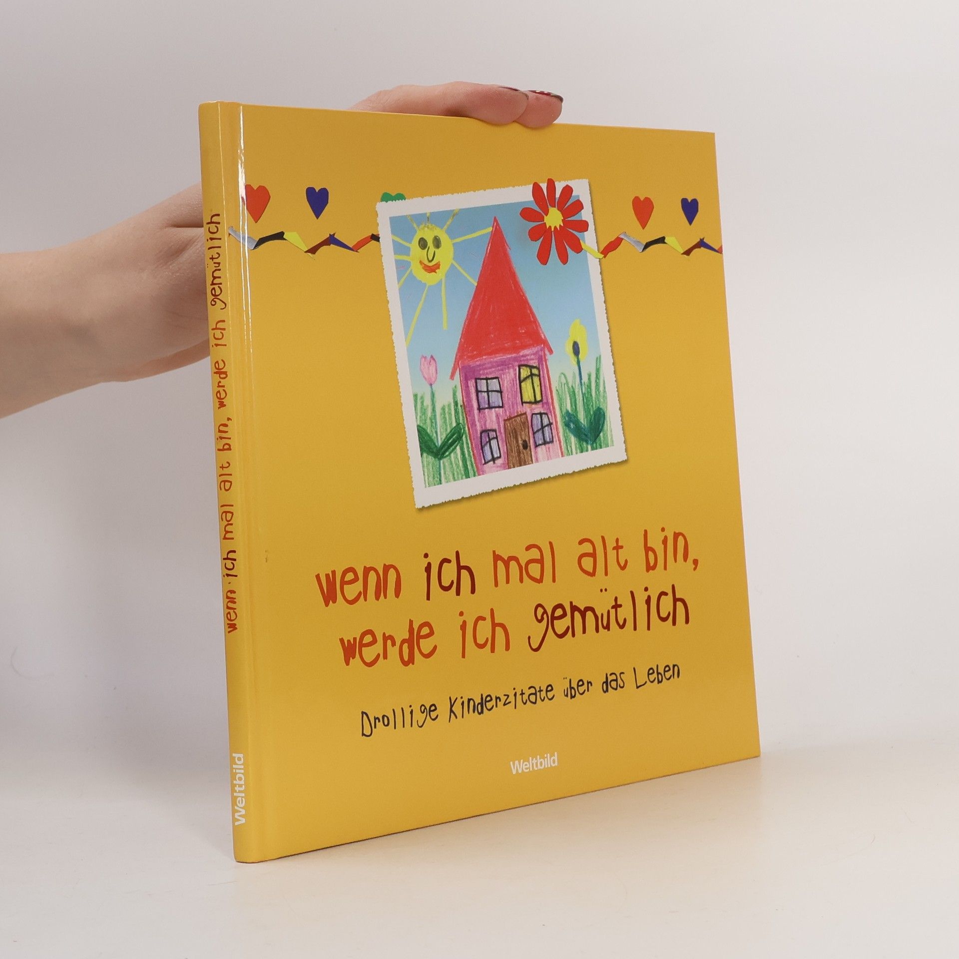 Autorenkollektiv Wenn ich mal alt bin, werde ich gemütlich