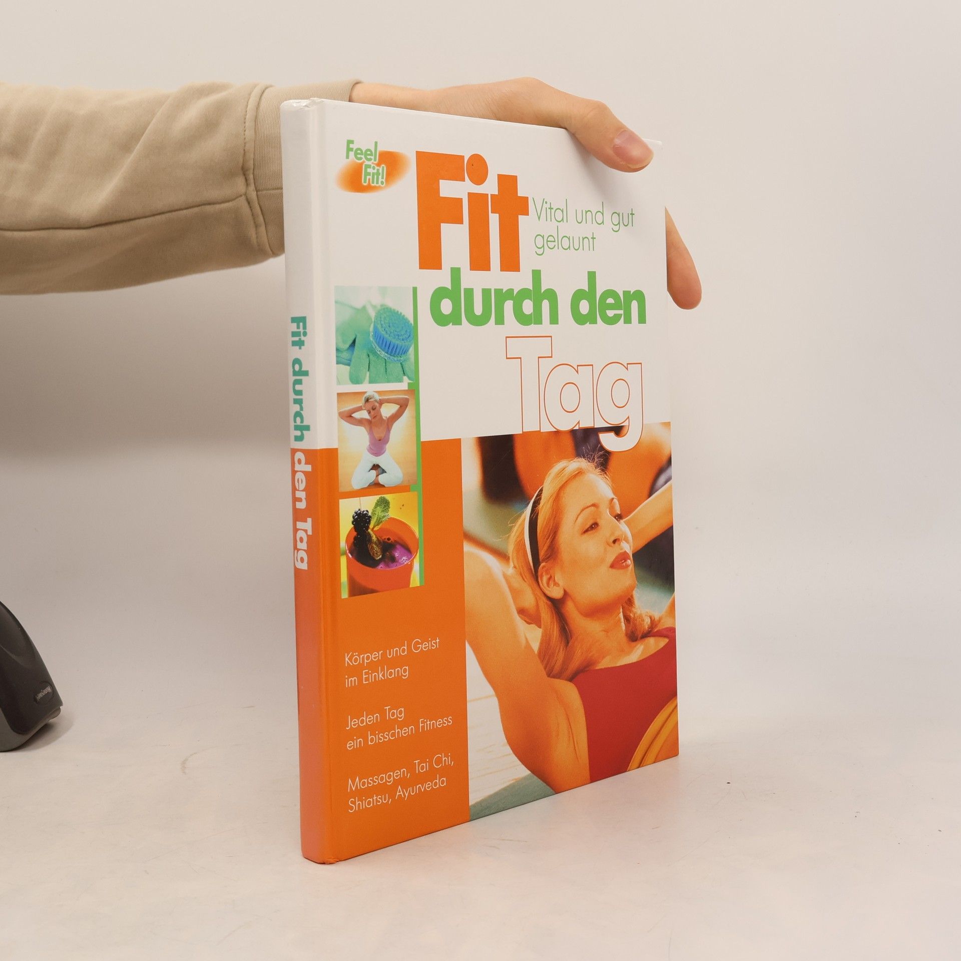 Autores varios Fit durch den Tag - vital und gut gelaunt Feel fit!
