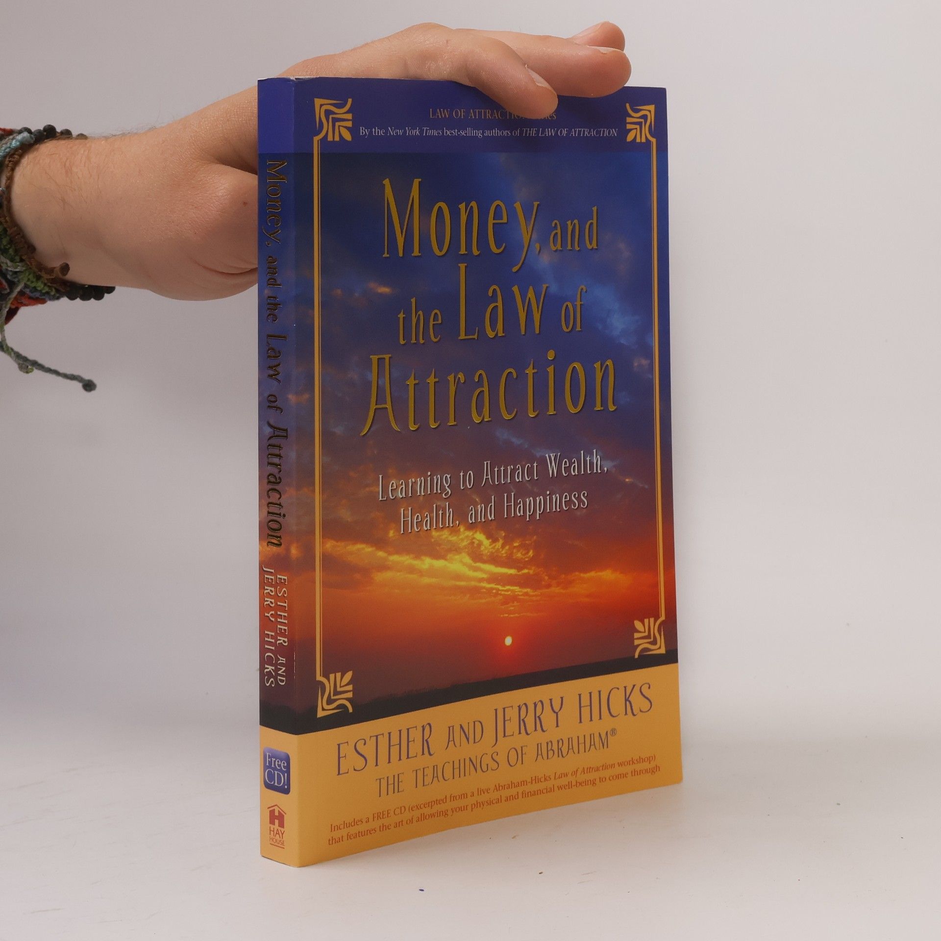 Esther Hicks Money, and the Law of Attraction