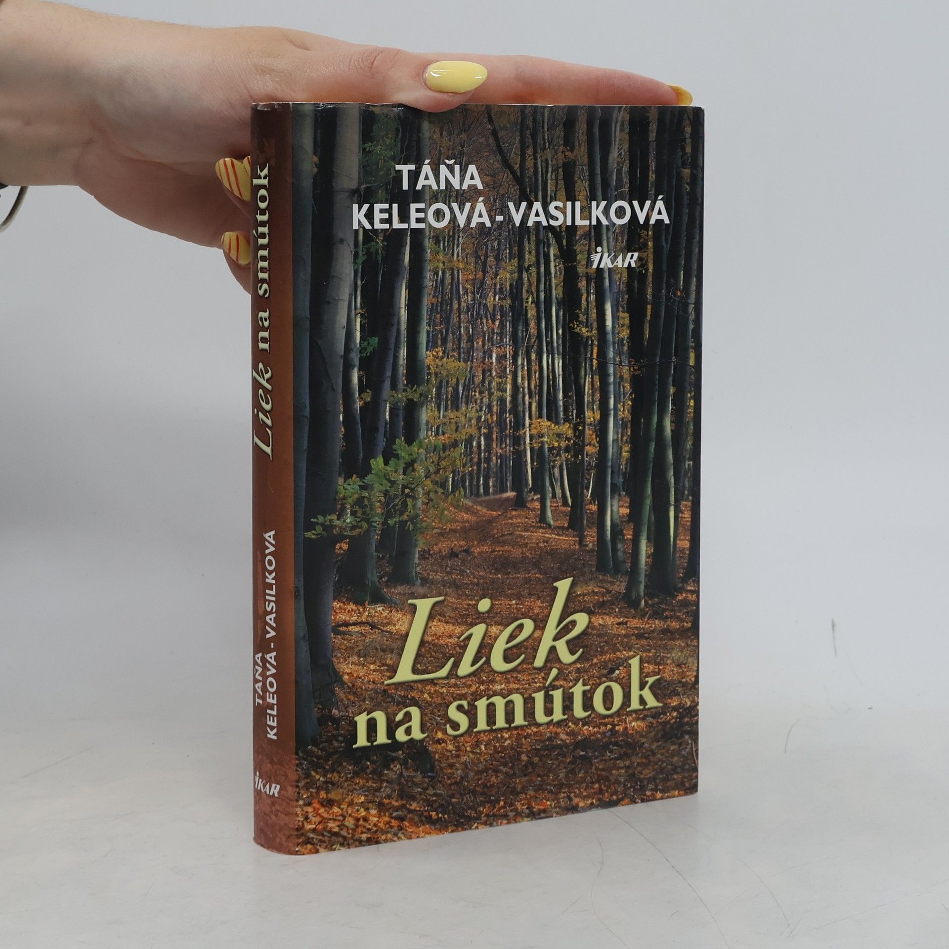 Táňa Keleová Vasilková Liek na smútok