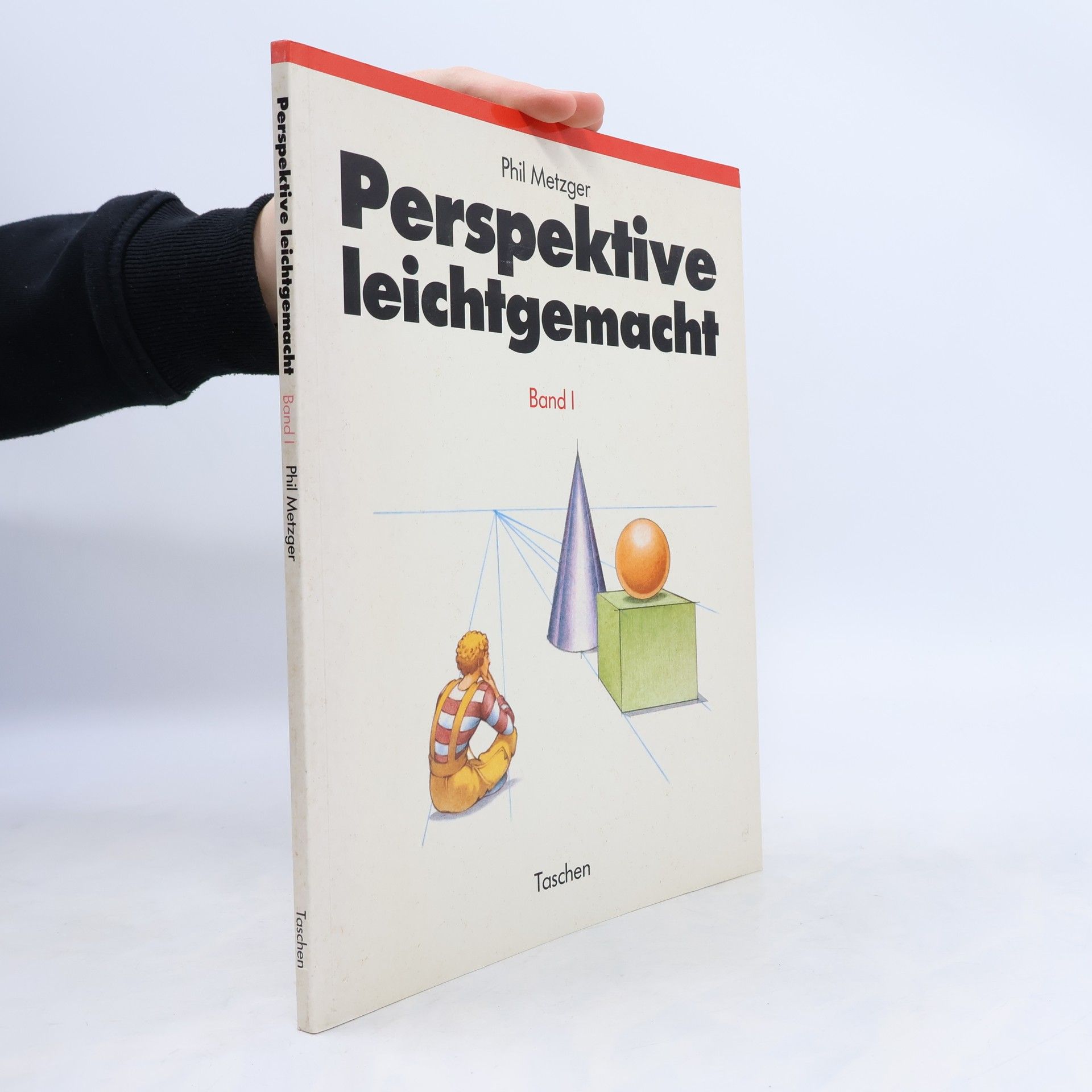 Phil Metzger Perspektive leichtgemacht I